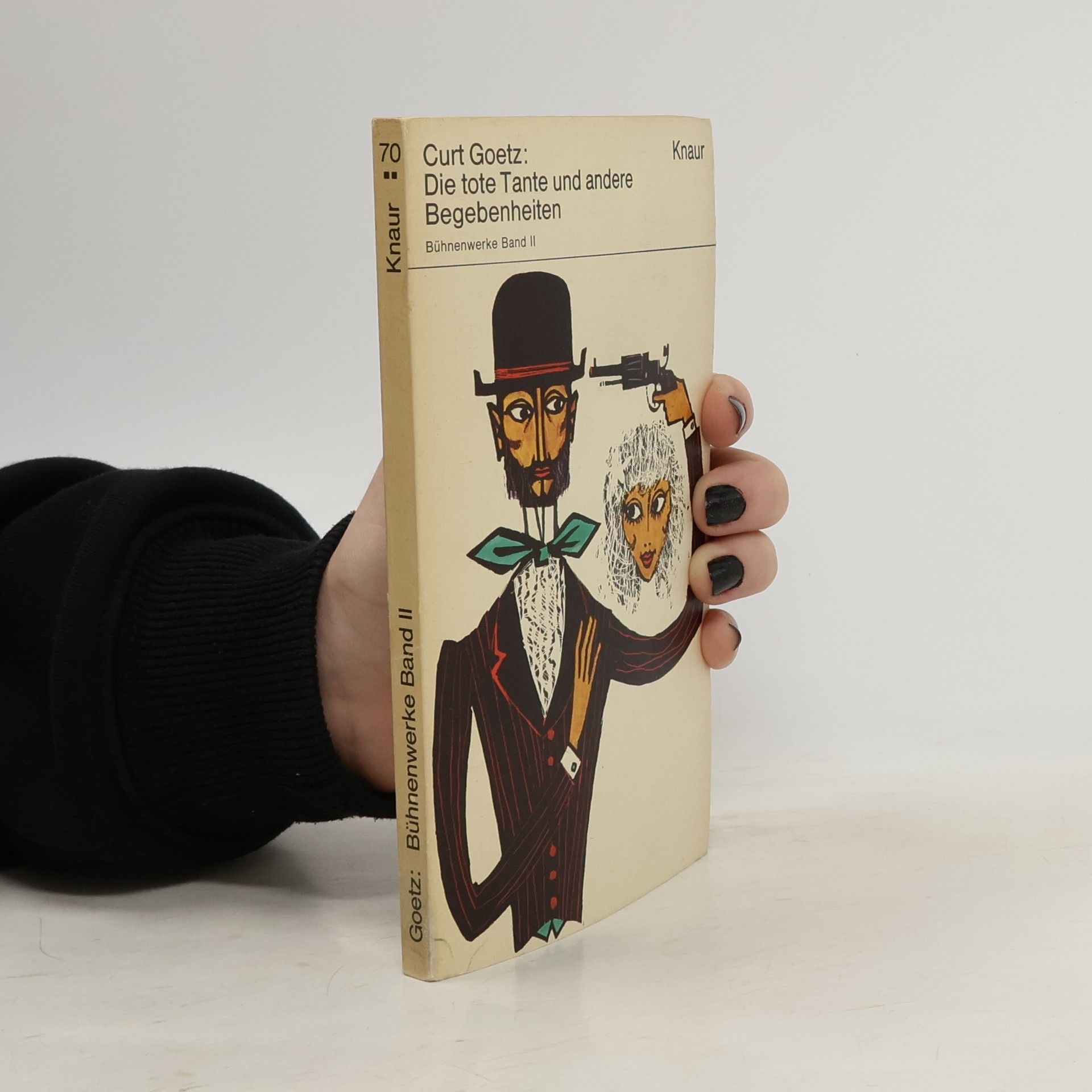 Bühnenwerke - 2: Die tote Tante und andere Begebenheiten