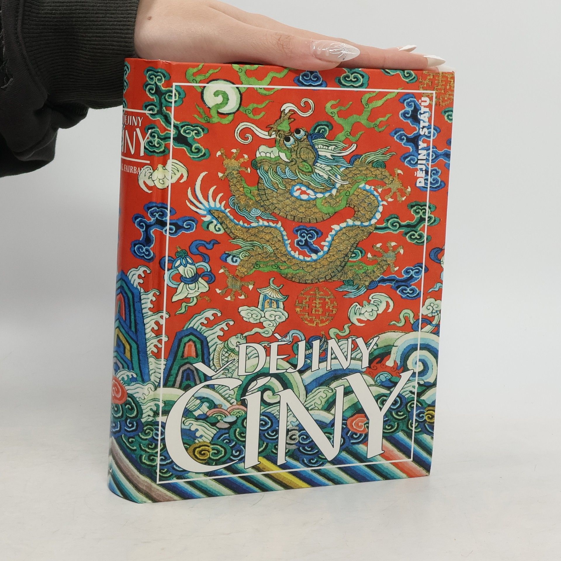 John K. Fairbank Dějiny Číny