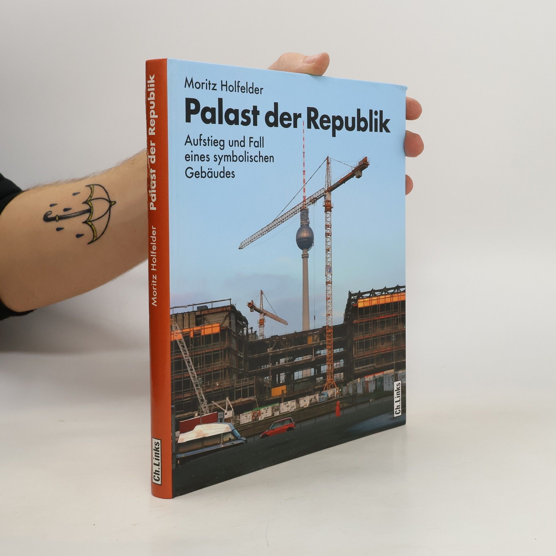 Moritz Holfelder Palast der Republik