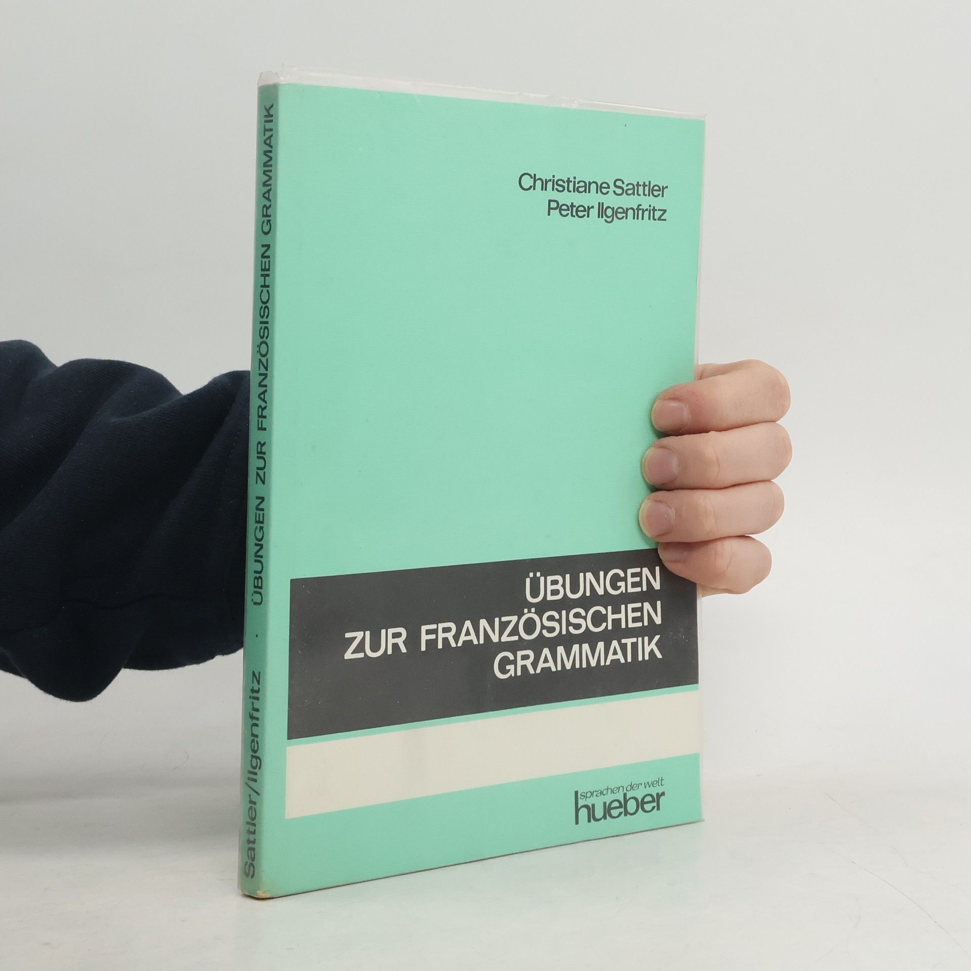 Kolektív autorov Übungen zur französischen Grammatik