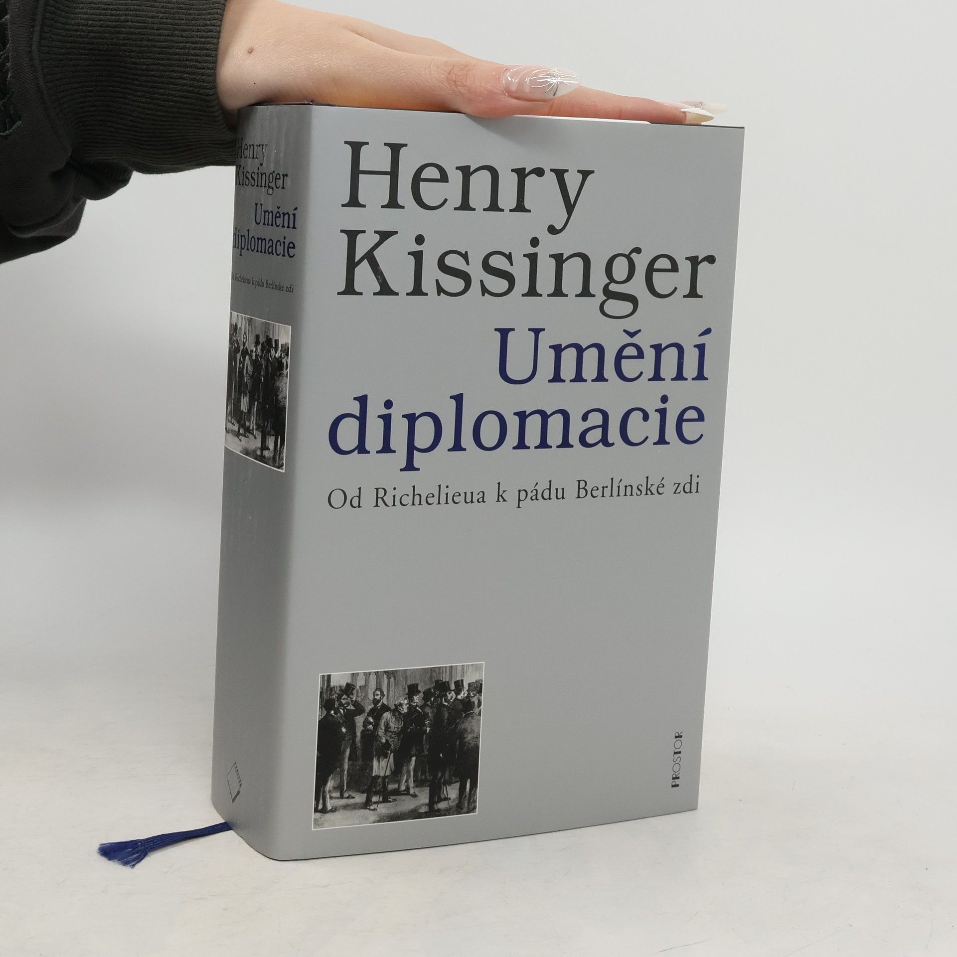 Henry Kissinger Umění diplomacie. Od Richelieua k pádu Berlínské zdi