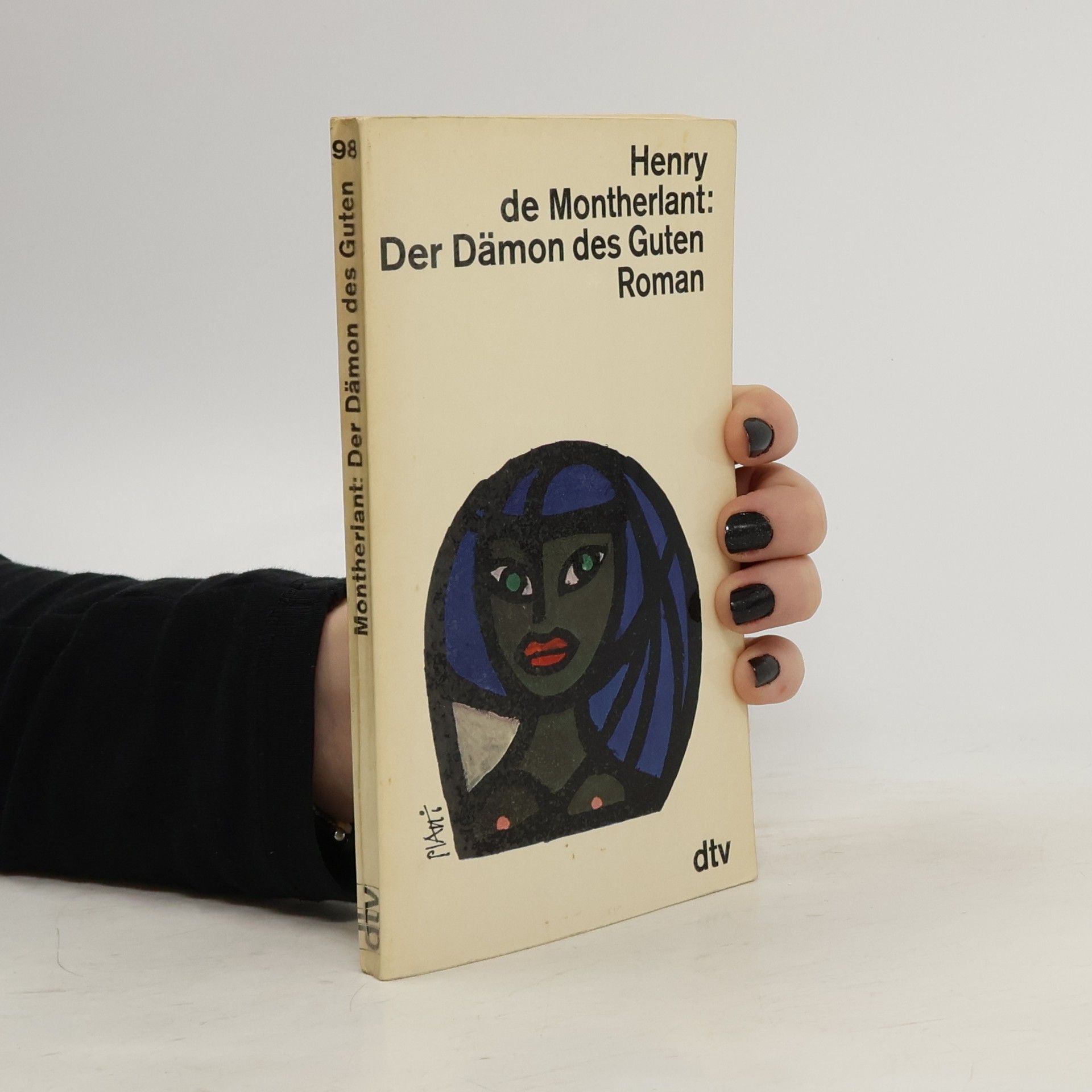 Henry de Montherlant Der Dämon des Guten