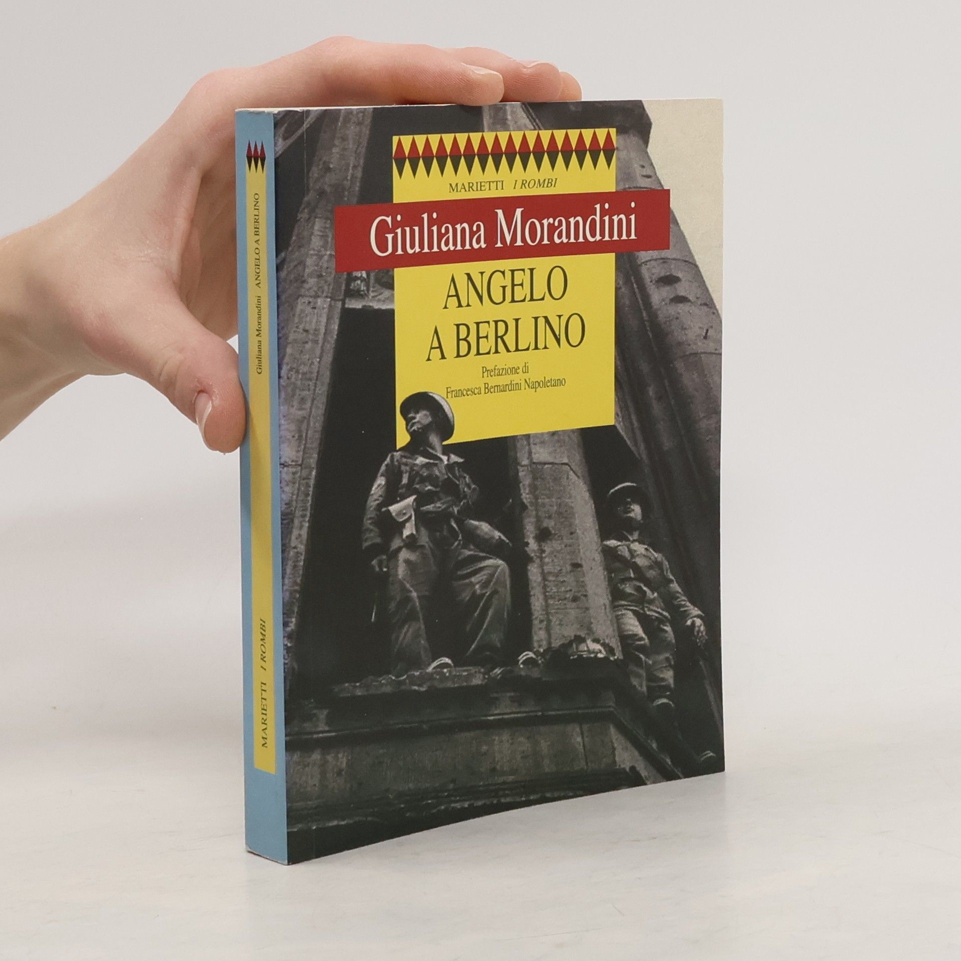 Giuliana Morandini I Rombi. Nuova serie: Angelo a Berlino