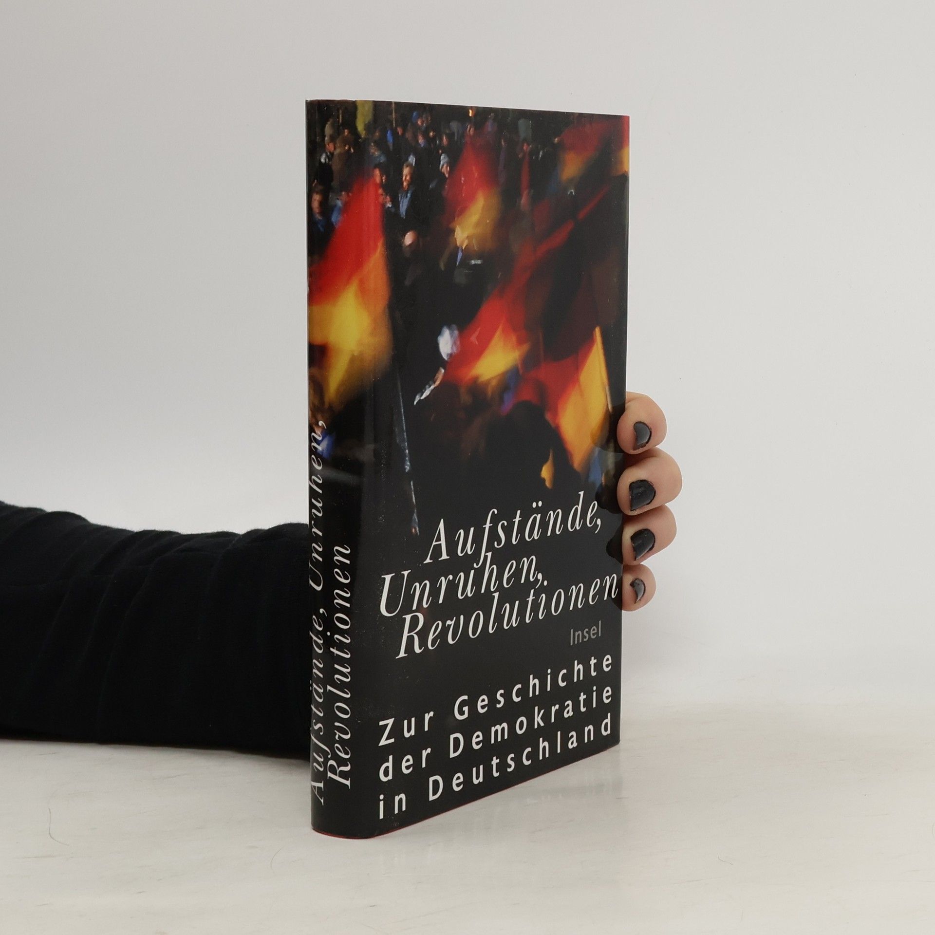 Hans Sarkowicz Aufstände, Unruhen, Revolutionen