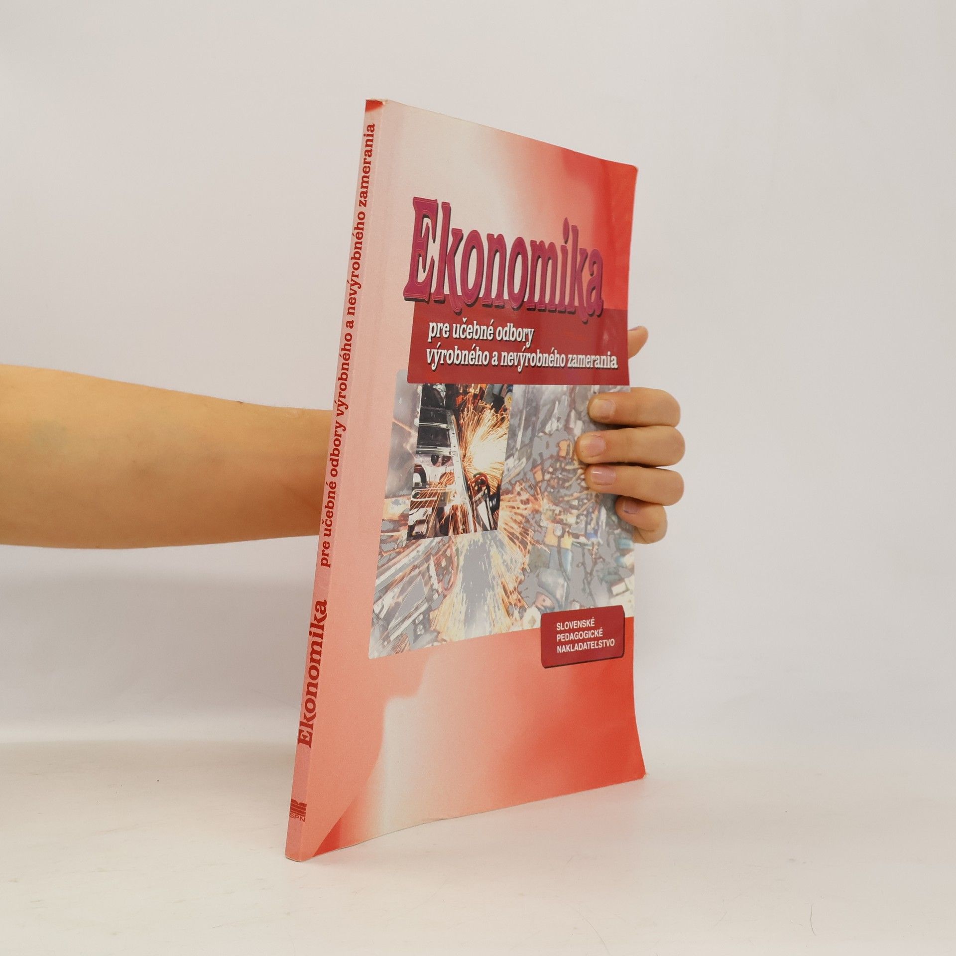 Ekonomika pre učebné odbory výrobného a nevýrobného zamerania