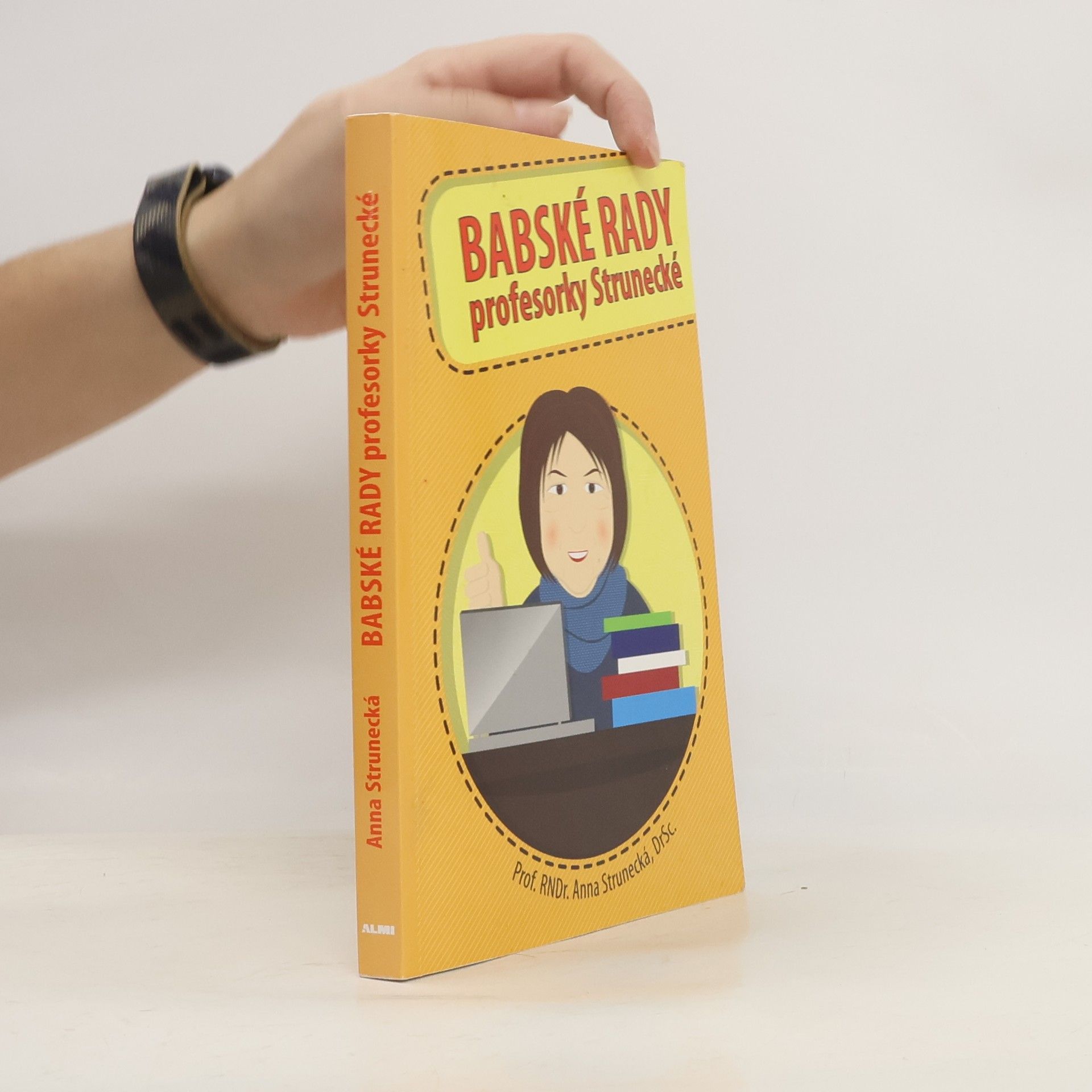 Anna Strunecká Babské rady profesorky Strunecké