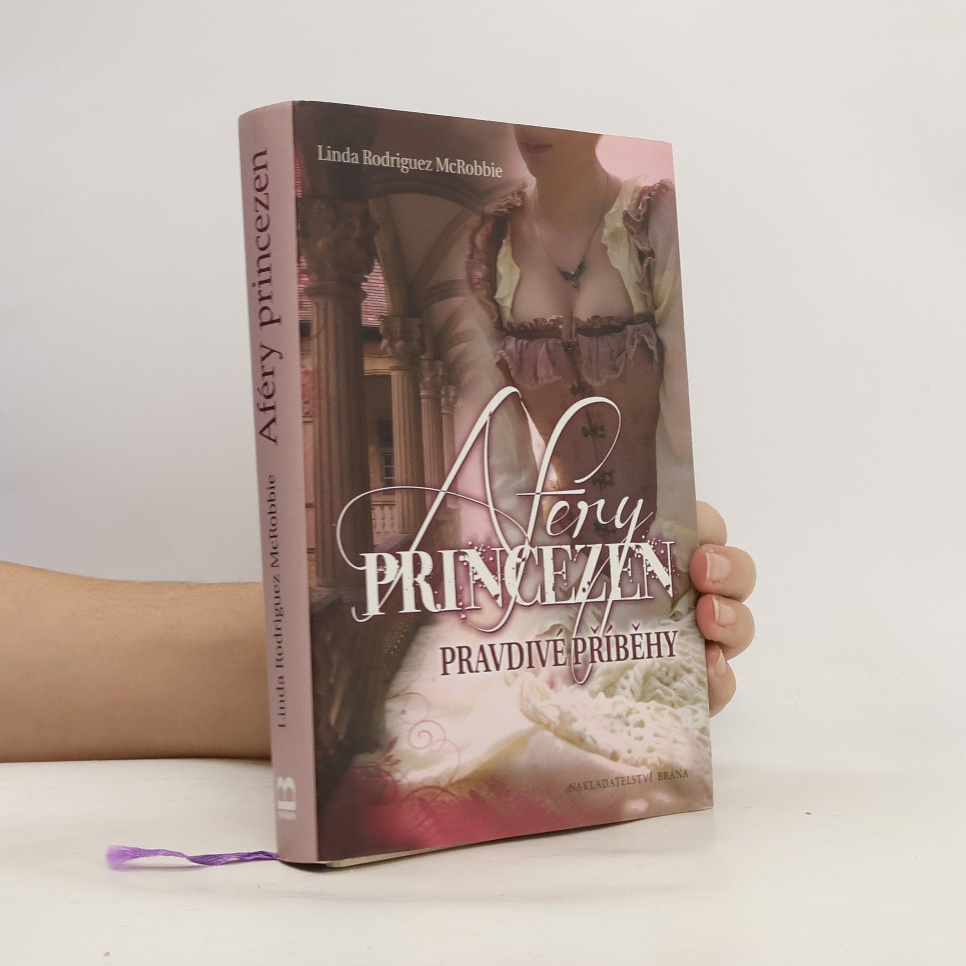 Aféry princezen : pravdivé příběhy