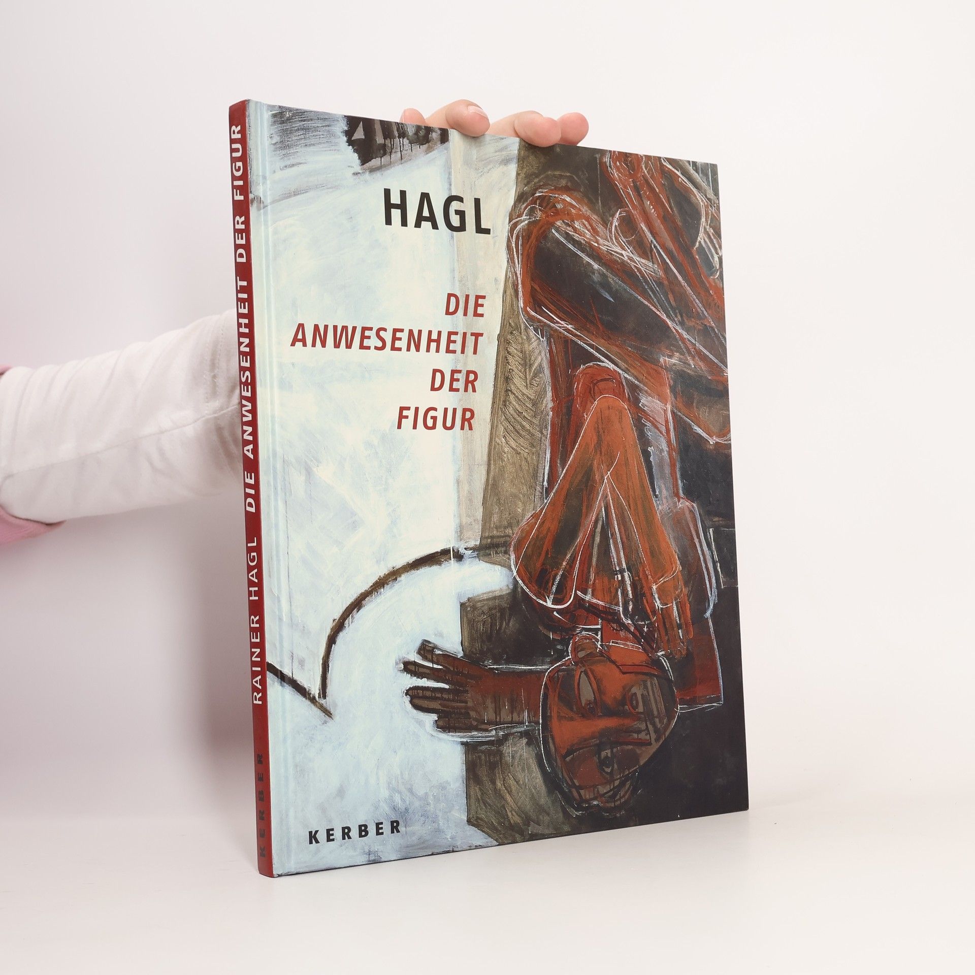 Rainer Hagl Rainer Hagl, die Anwesenheit der Figur