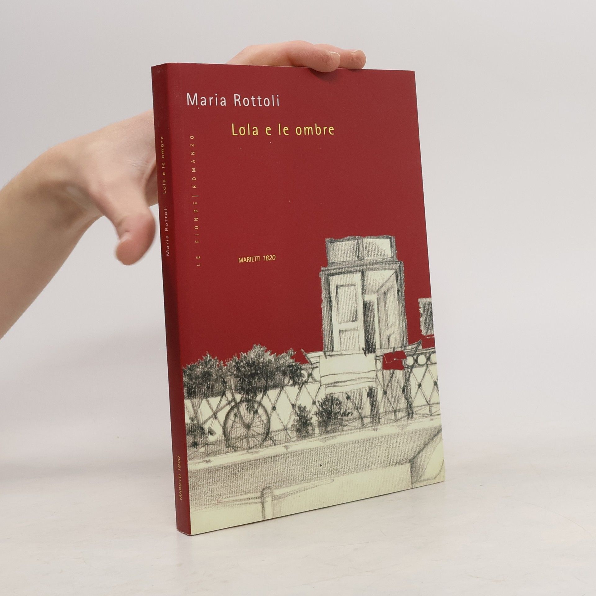 Maria Rottoli Le fionde - 7: Lola e le ombre