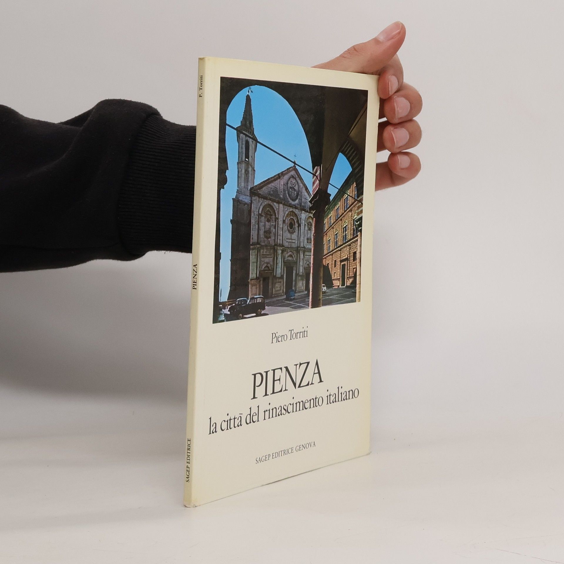 Piero Torriti Pienza. La città del Rinascimento italiano