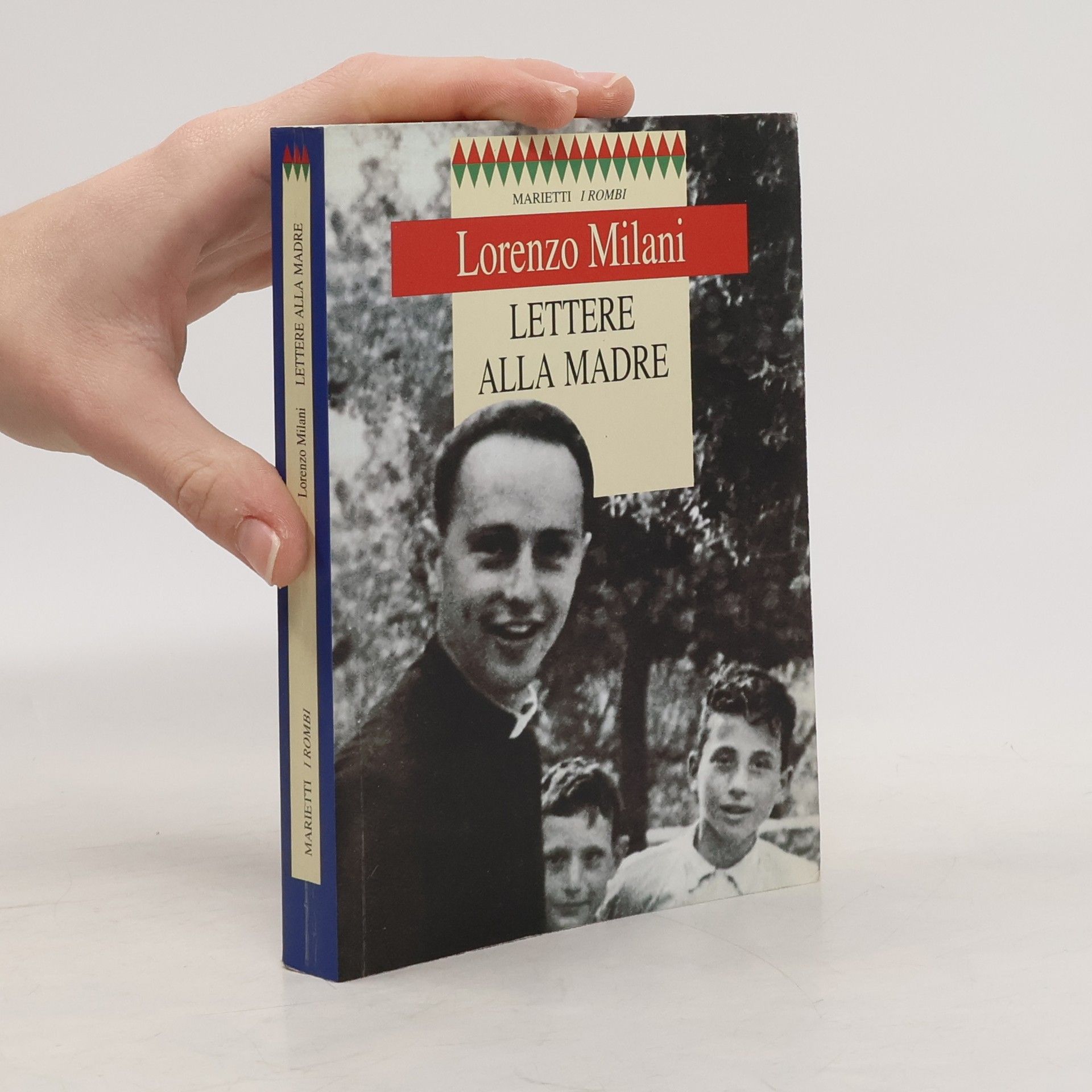 Don Lorenzo Milani I rombi. Nuova serie - 10: Lettere alla madre