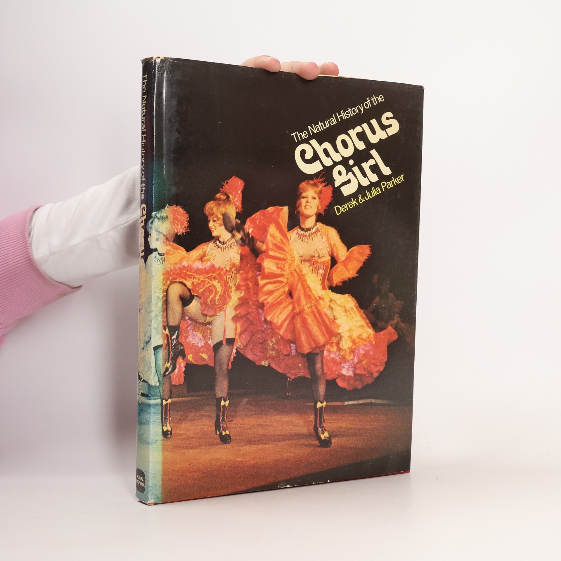 Derek Parker The Natural History of the Chorus Girl