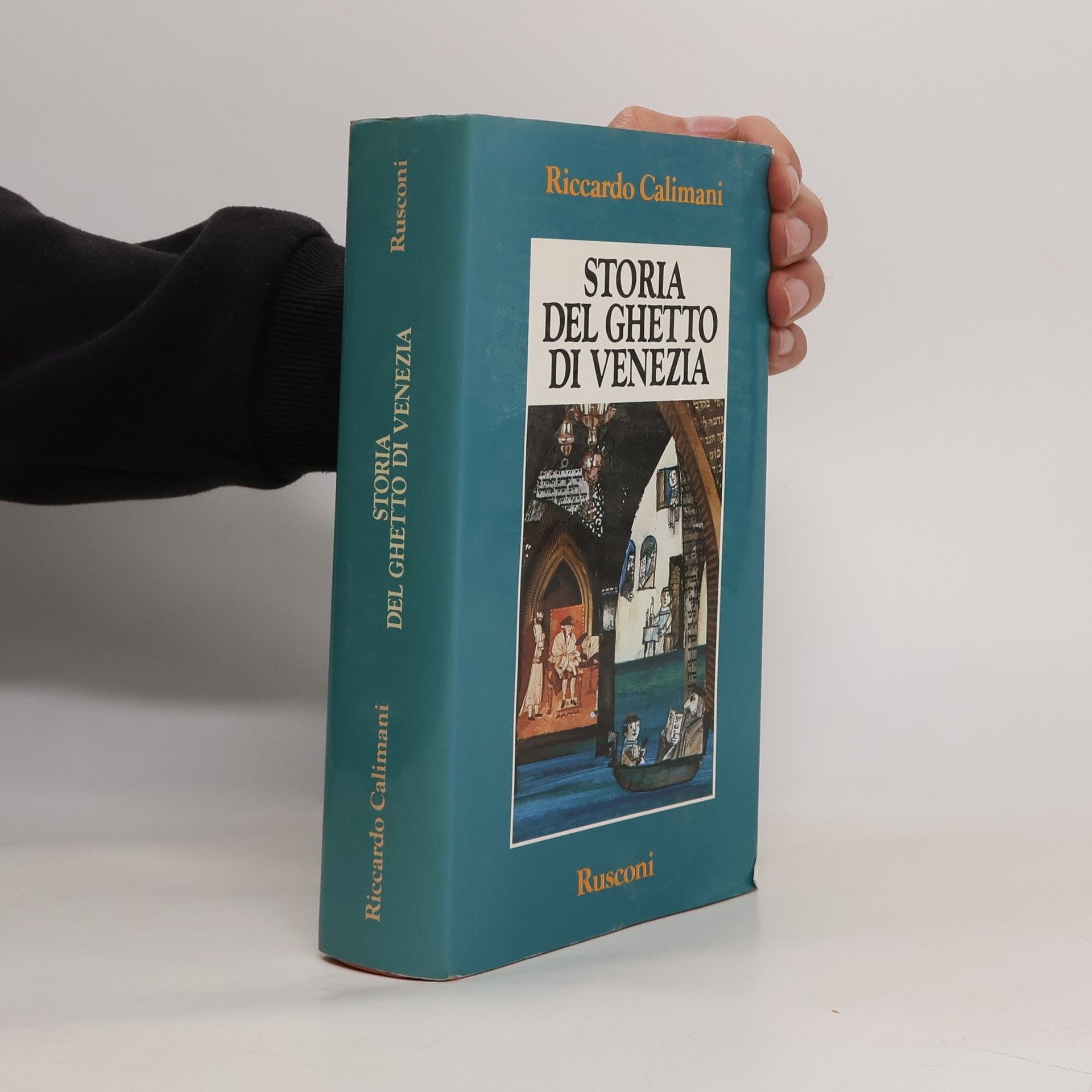Riccardo Calimani Orizzonti della storia: Storia del ghetto di Venezia
