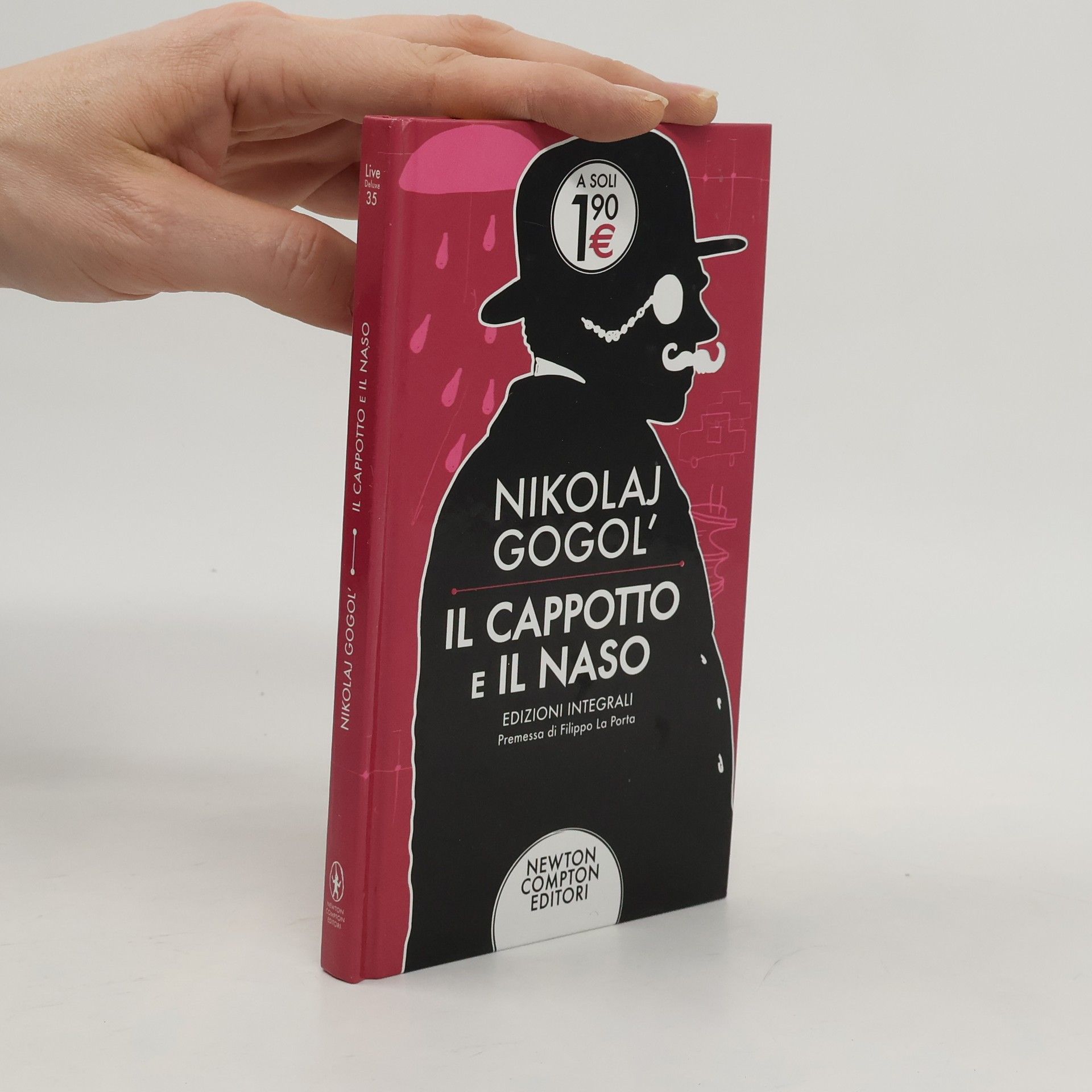 Nikolaj Gogol' Live Deluxe - 35: Il cappotto e il naso. Edizioni integrali - Premessa di Filippo La Porta