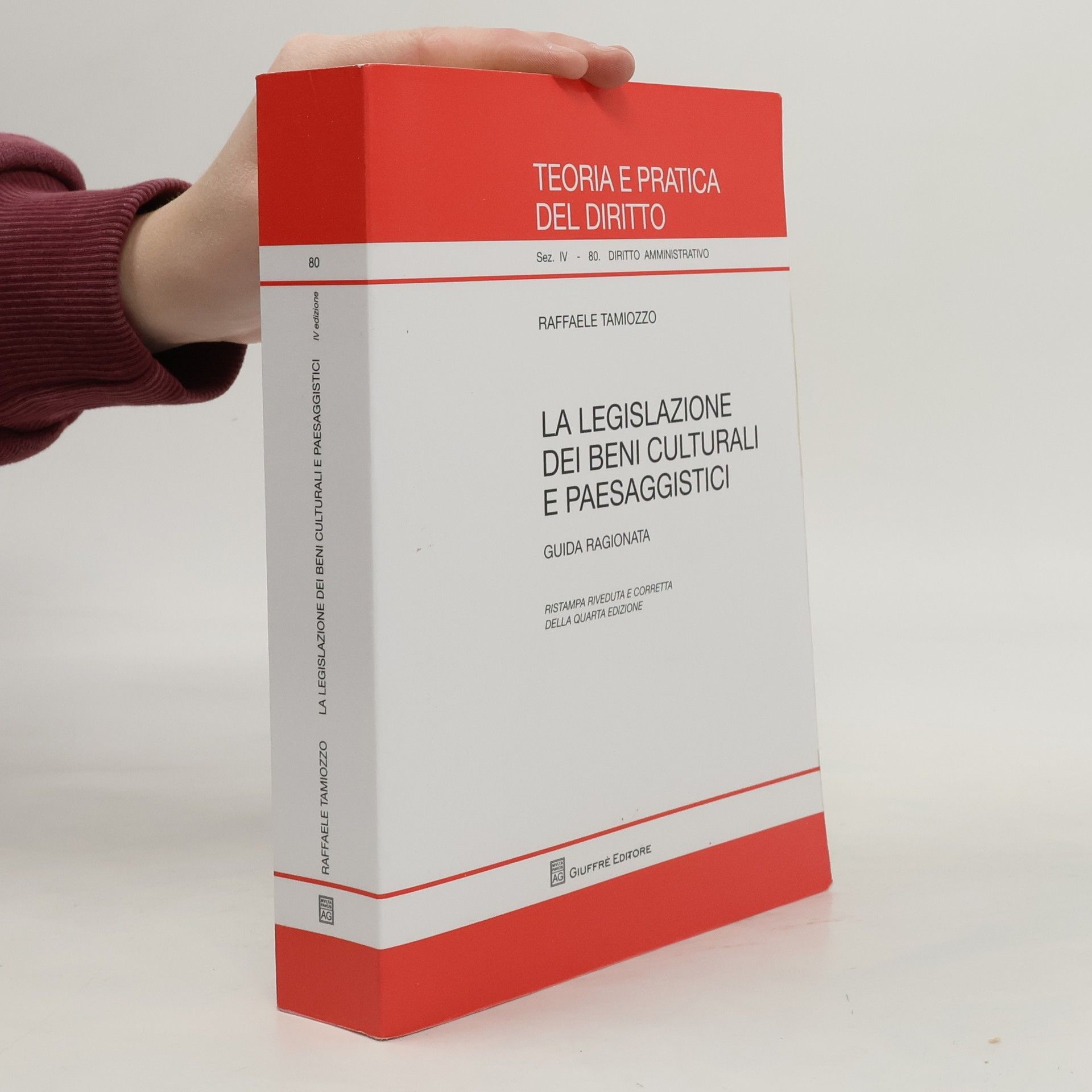 Raffaele Tamiozzo La legislazione dei beni culturali e paesaggistici. Guida ragionata