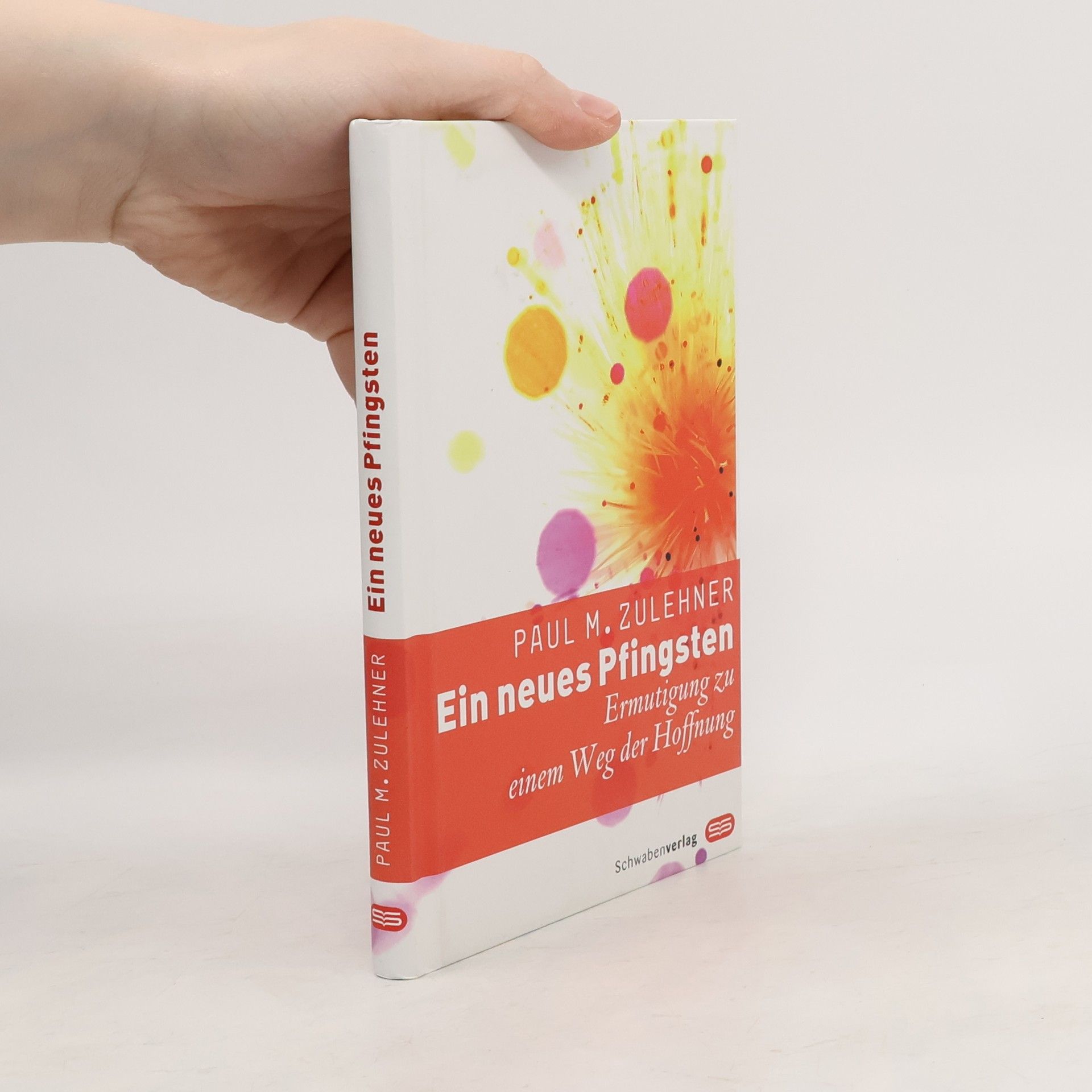 Paul Zulehner Ein neues Pfingsten