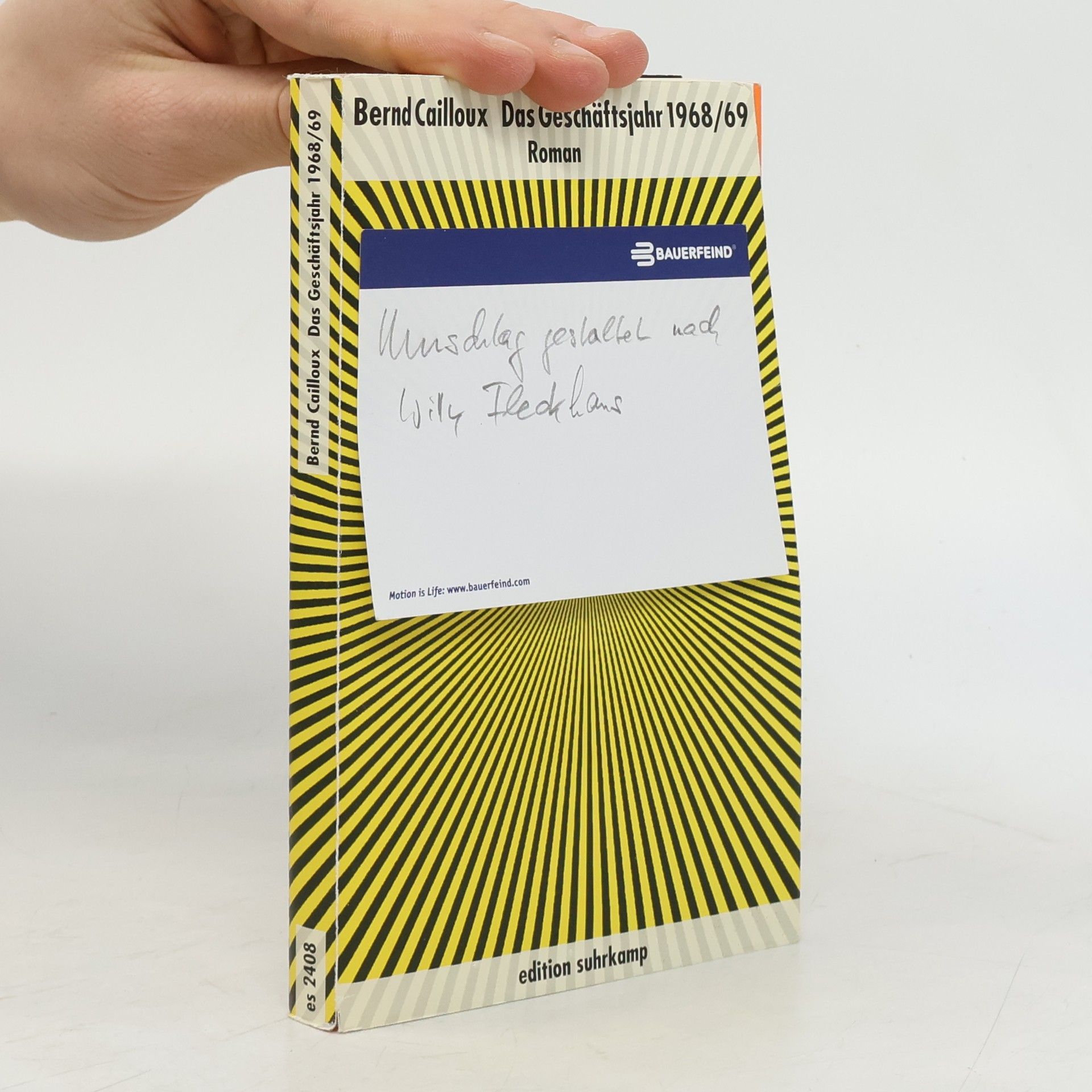 Bernd Cailloux Das Geschäftsjahr 1968