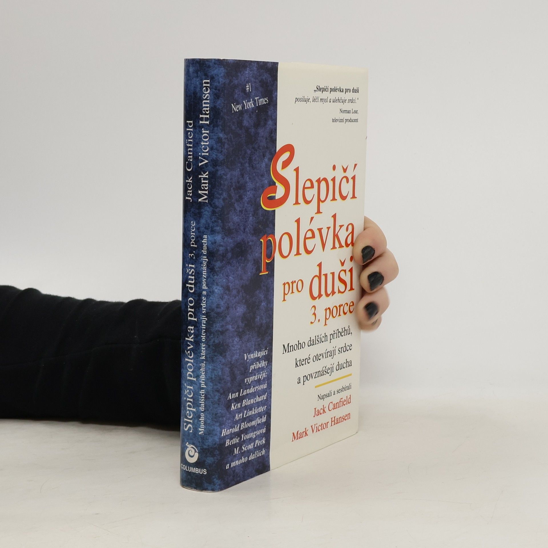 Jack Canfield Slepičí polévka pro duši 3