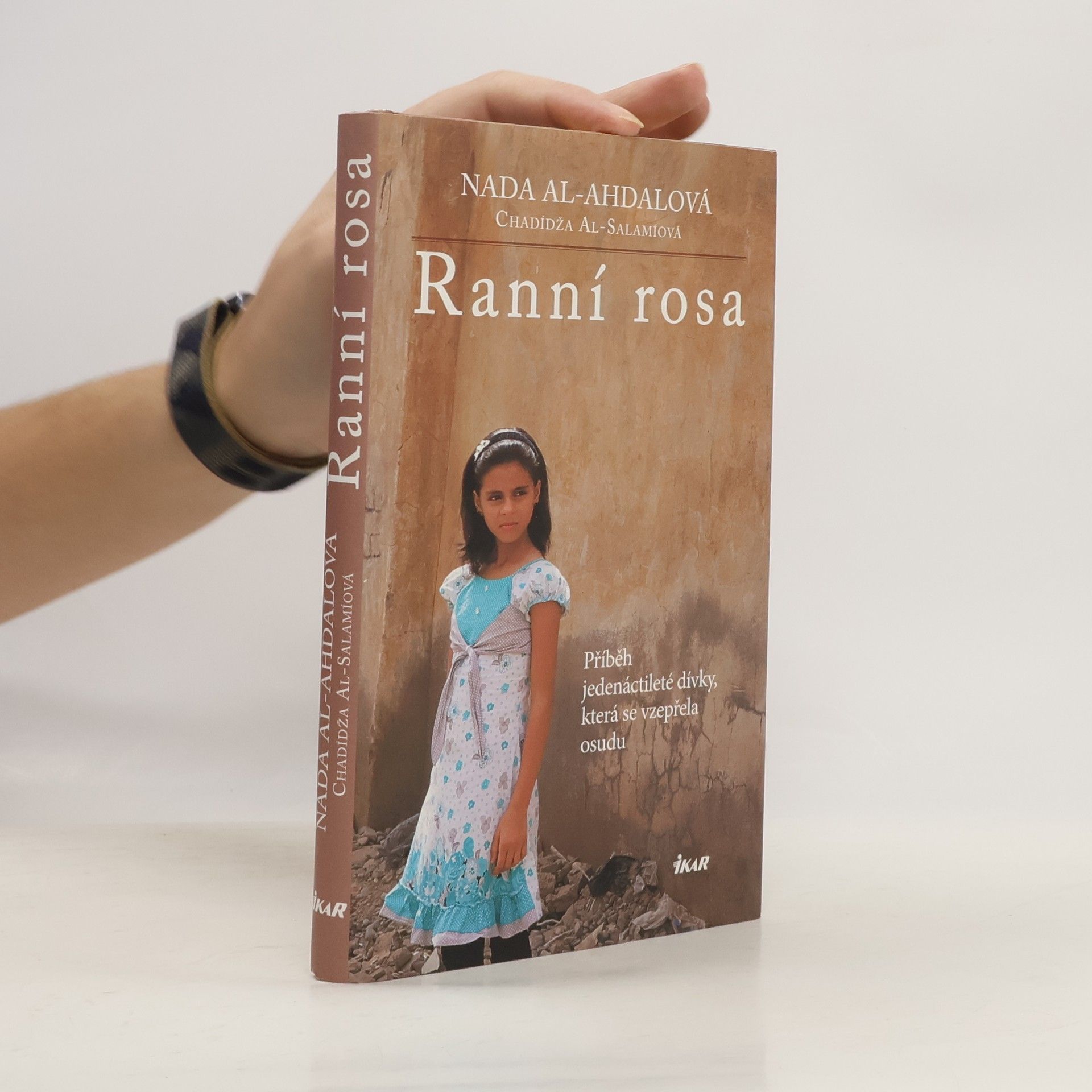 Nada al Ahdal Ranní rosa. Příběh jedenáctileté dívky, která se vzepřela osudu