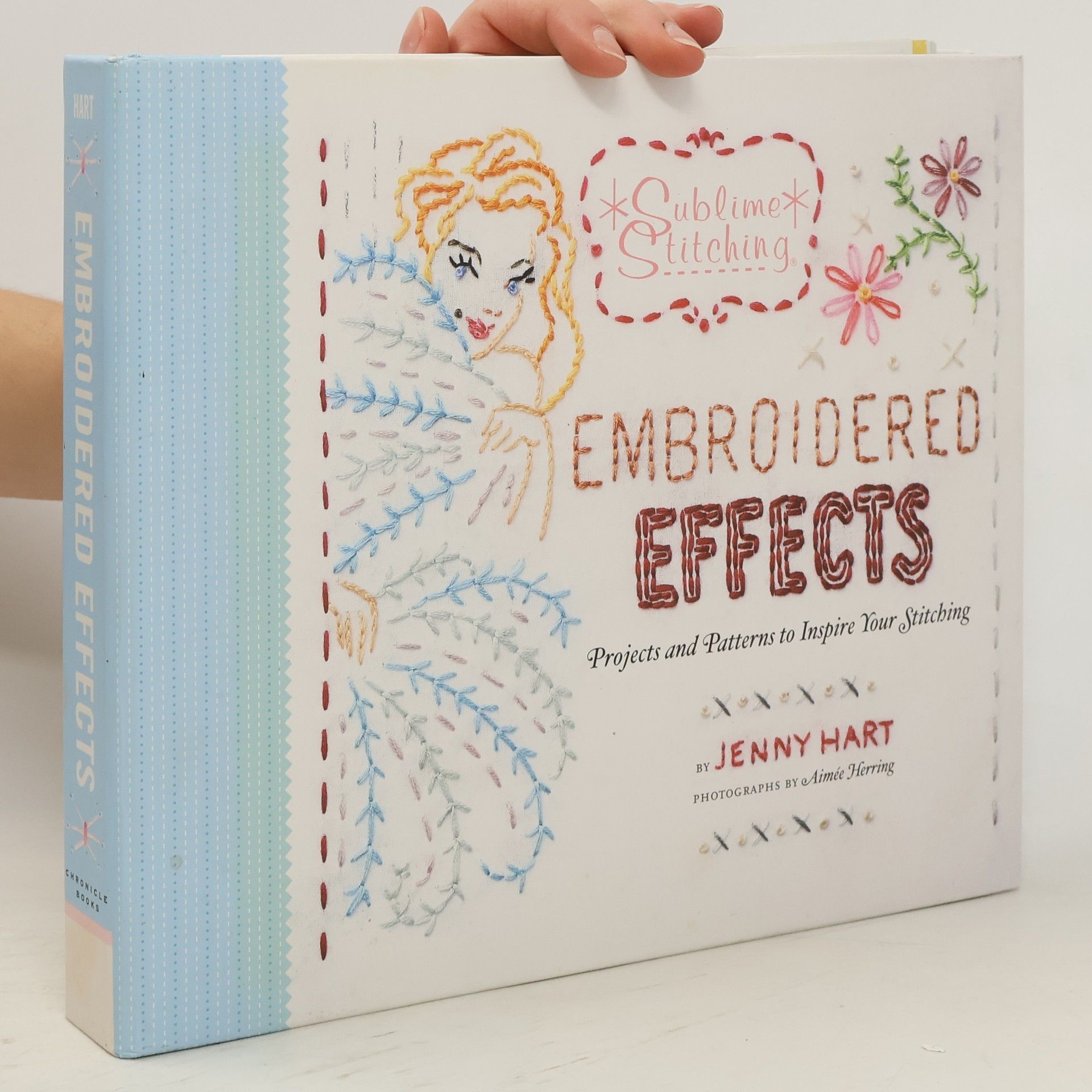 Jenny Hart Sublime Stitching: Embroidered Effects