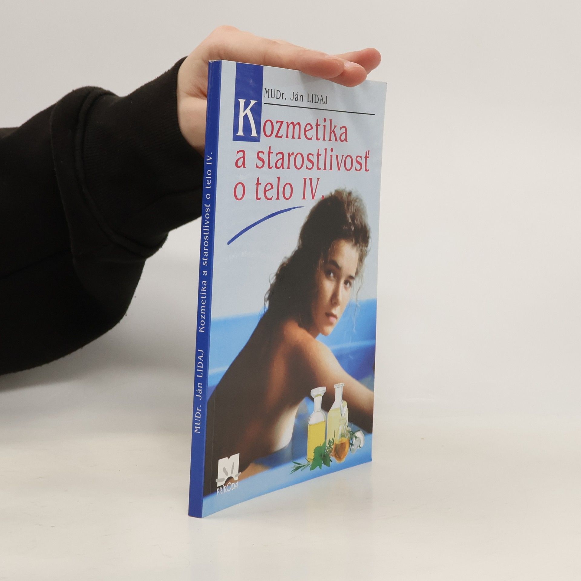 Kozmetika a starostlivosť o telo IV.