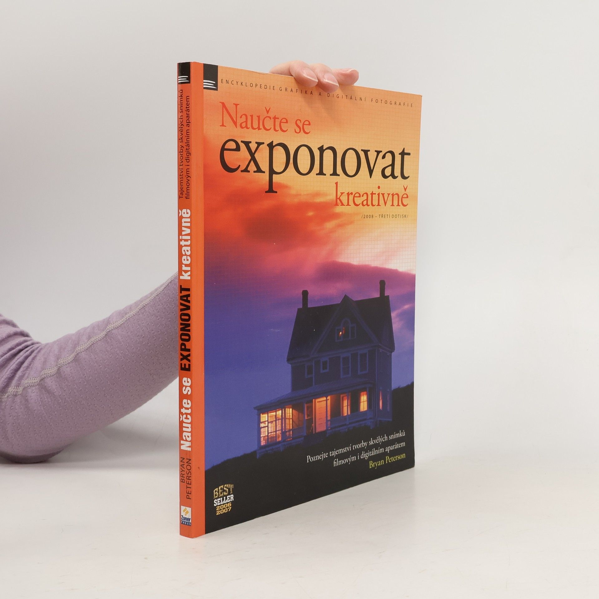 Bryan F. Peterson Naučte se exponovat kreativně