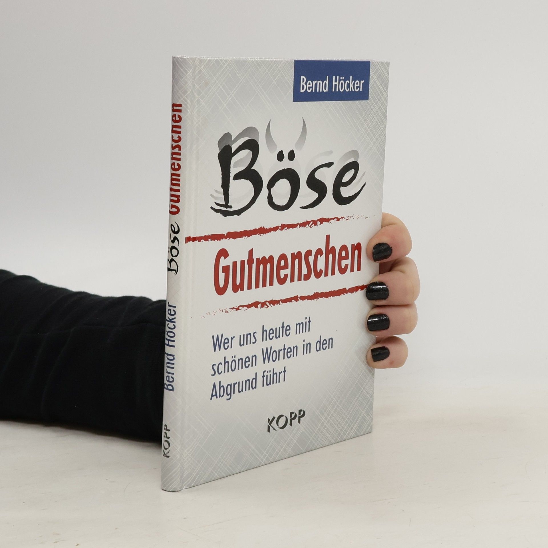 Böse Gutmenschen