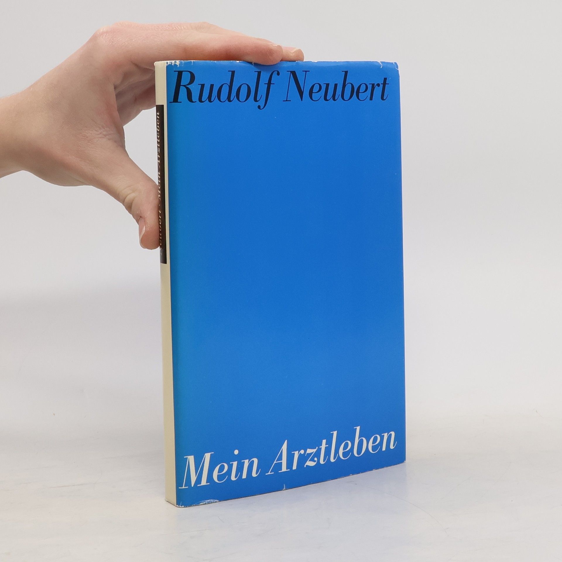 Rudolf Neubert Mein Arztleben