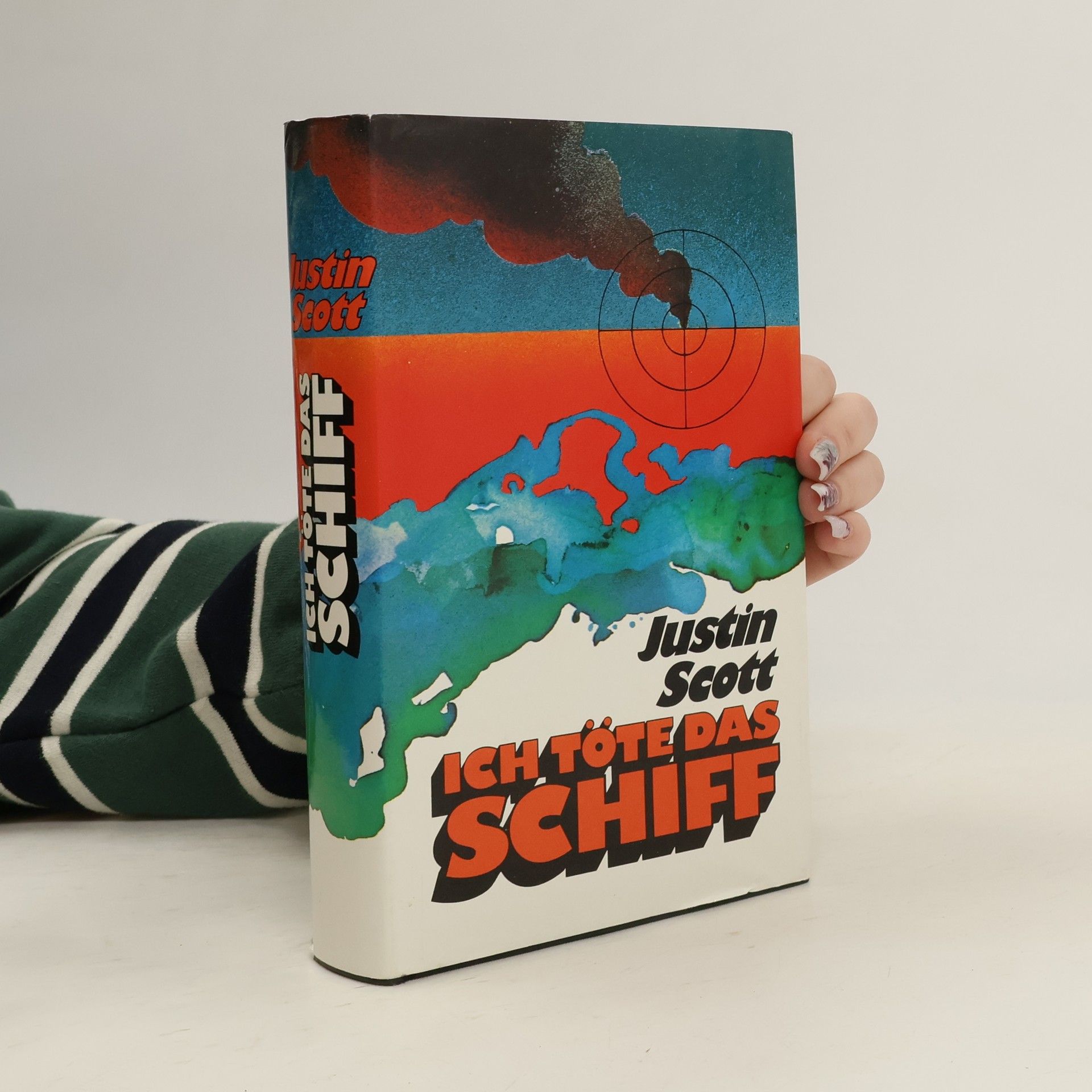 Justin Scott Ich töte das Schiff