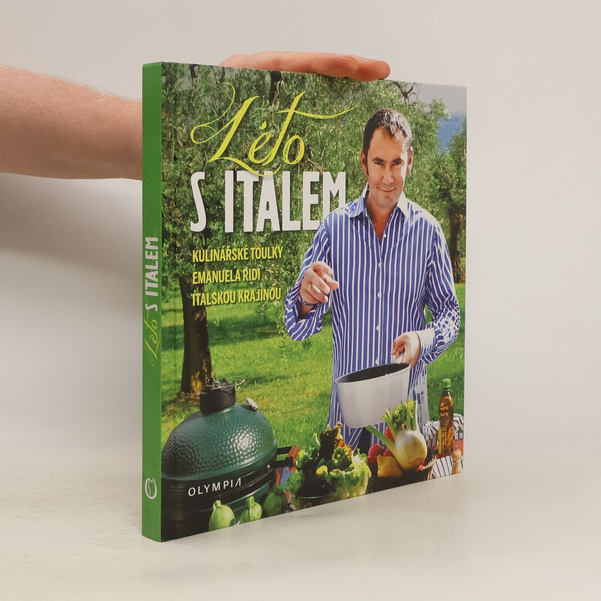 Emanuele Ridi Léto s Italem: Kulinářské toulky Emanuela Ridi italskou krajinou