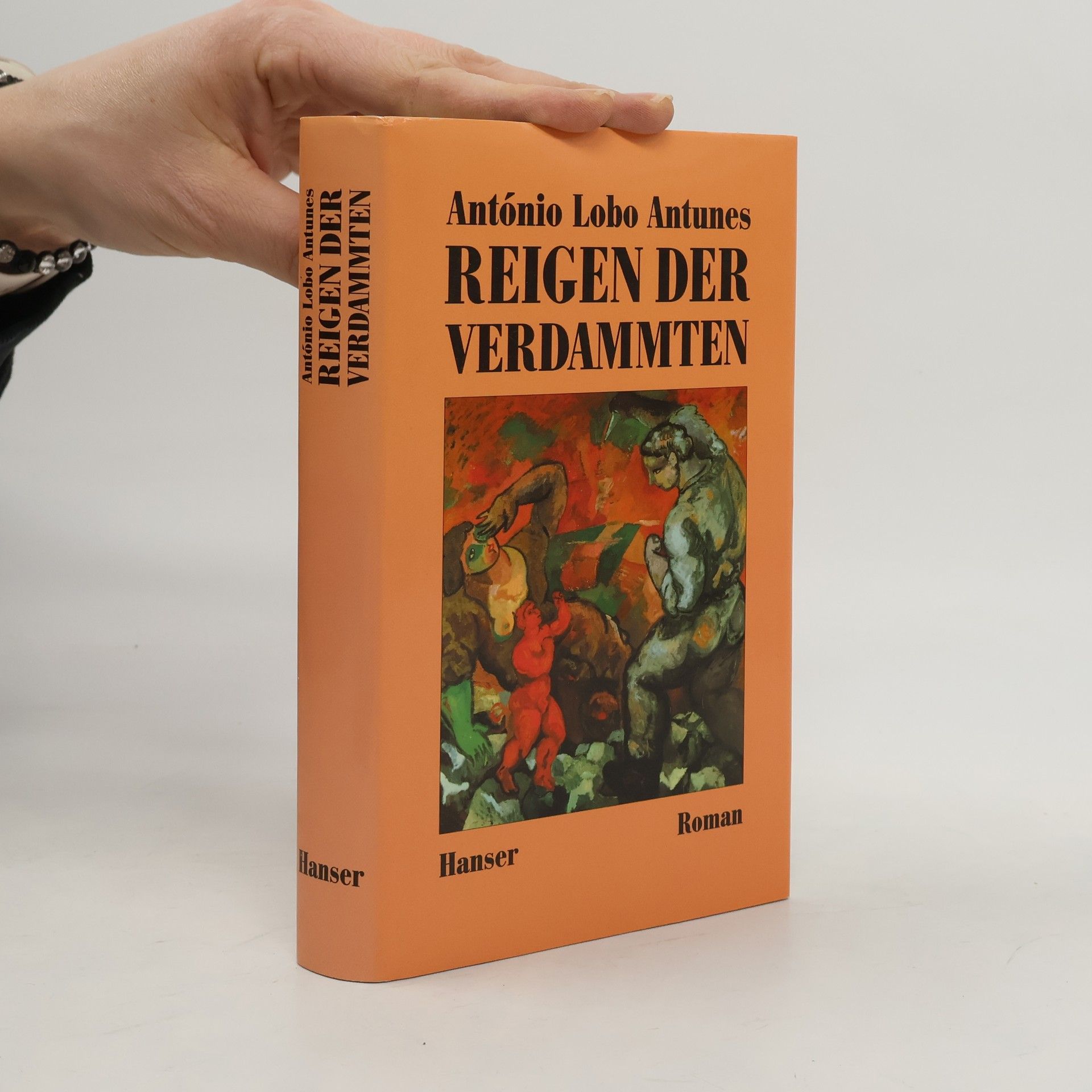 António Lobo Antunes Reigen der Verdammten