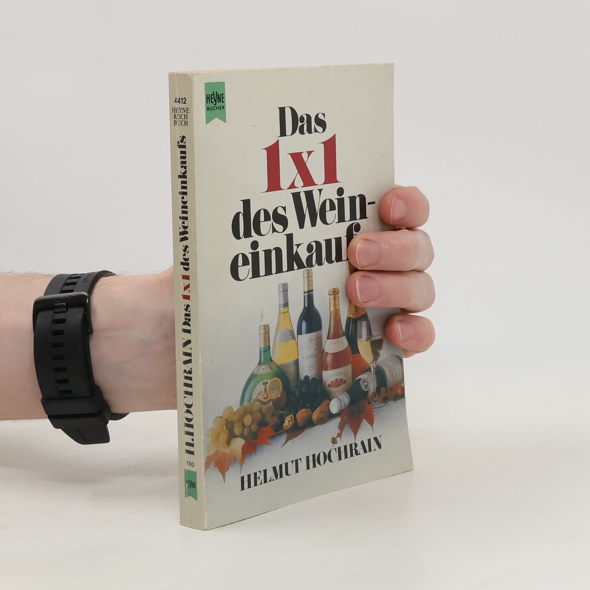 Helmut Hochrain Heyne Koch Buch: Das 1x1 des Weineinkaufs