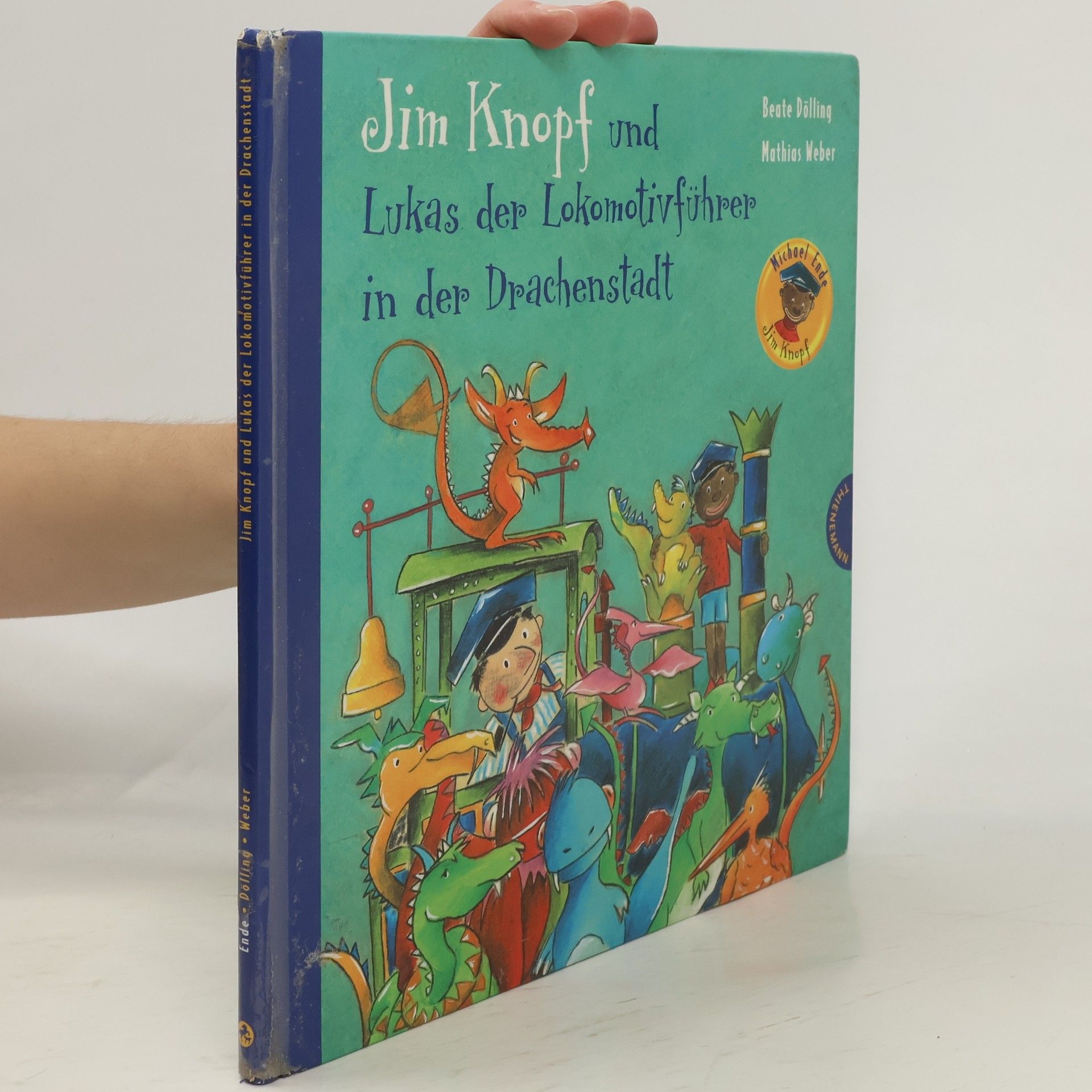 Beate Dölling Jim Knopf und Lukas der Lokomotivführer in der Drachenstadt