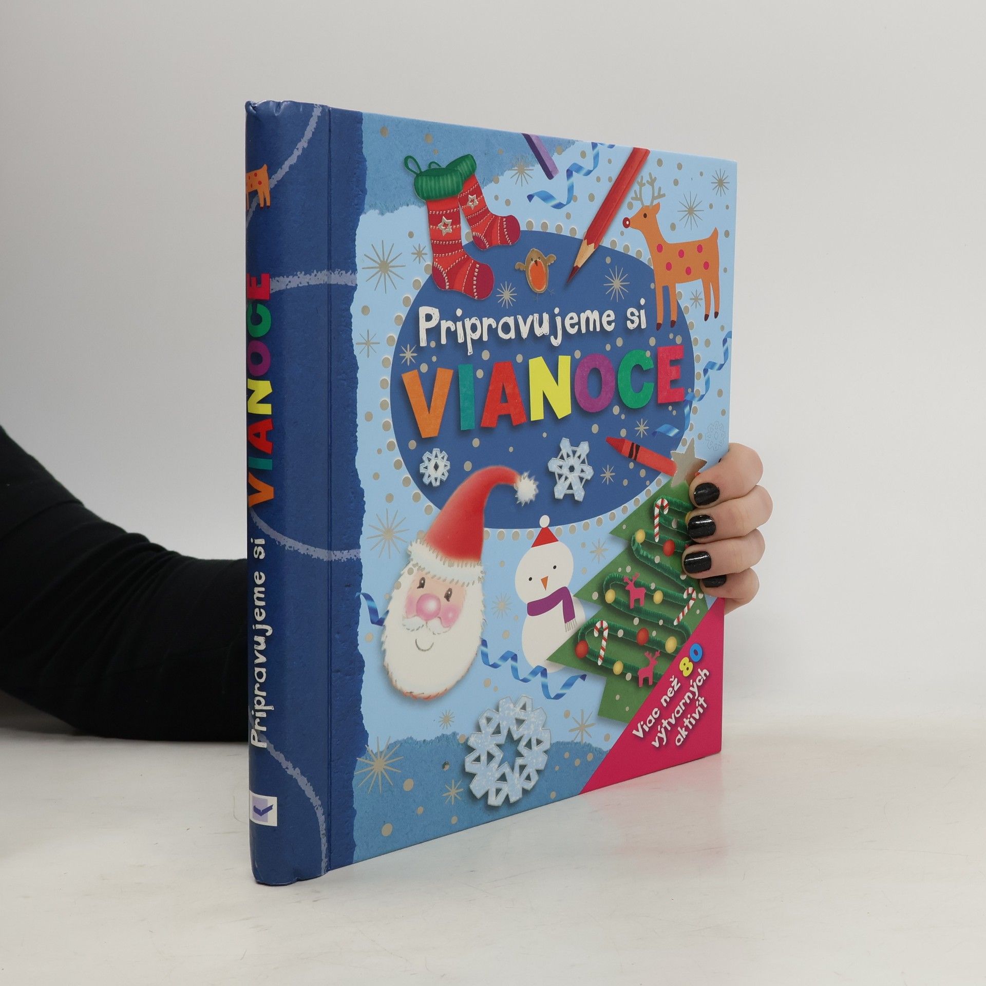 Collectif d'auteurs Pripravujeme si Vianoce