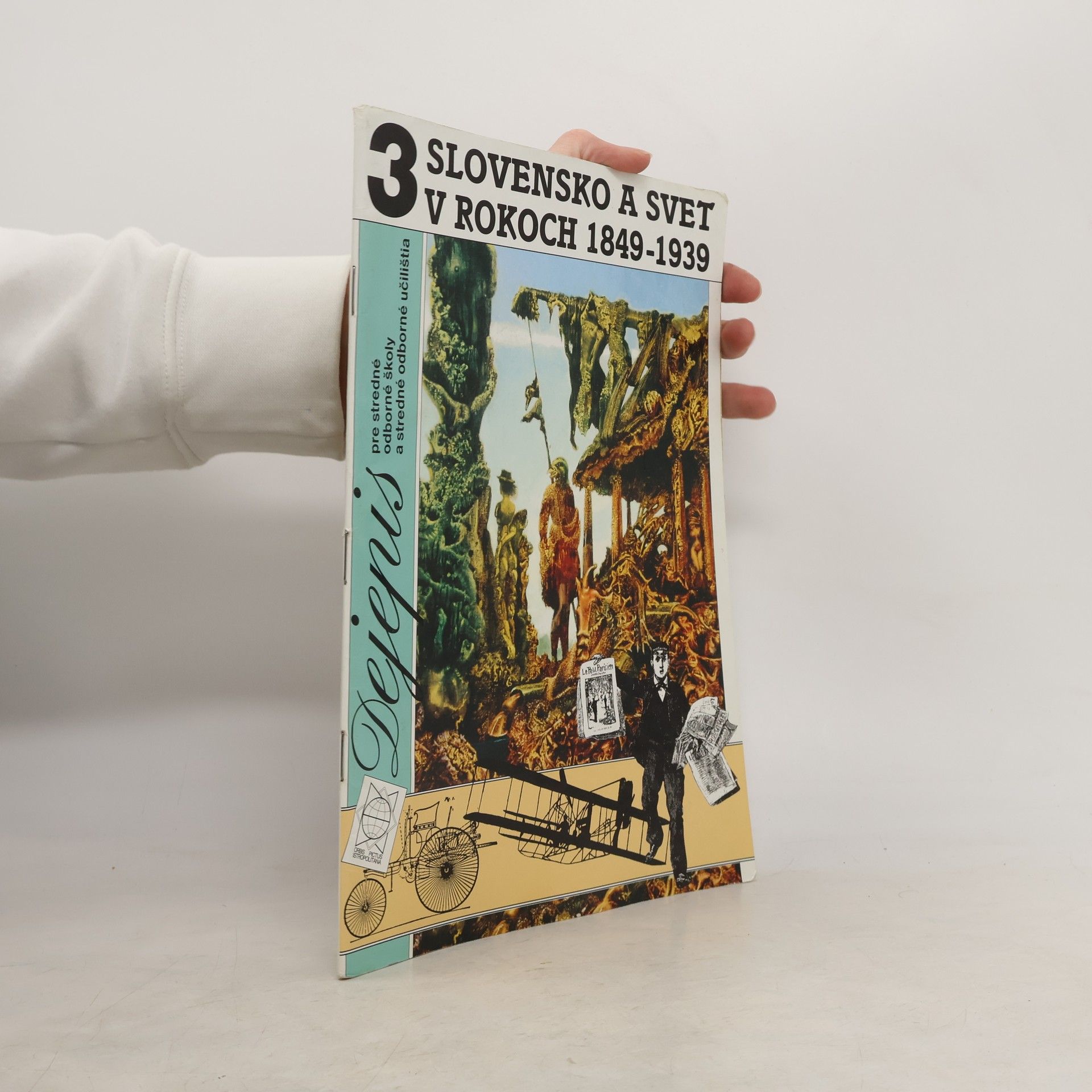Pavol Martuliak Dejepis 3. Slovensko a svet v rokoch 1849-1939