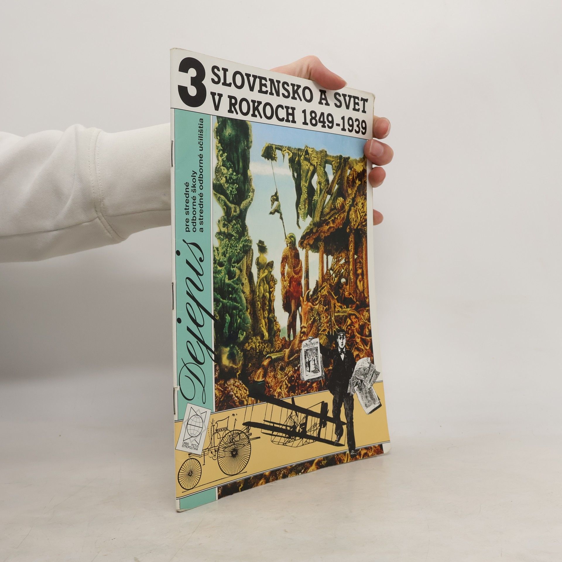 Pavol Martuliak Dejepis 3. Slovensko a svet v rokoch 1849-1939