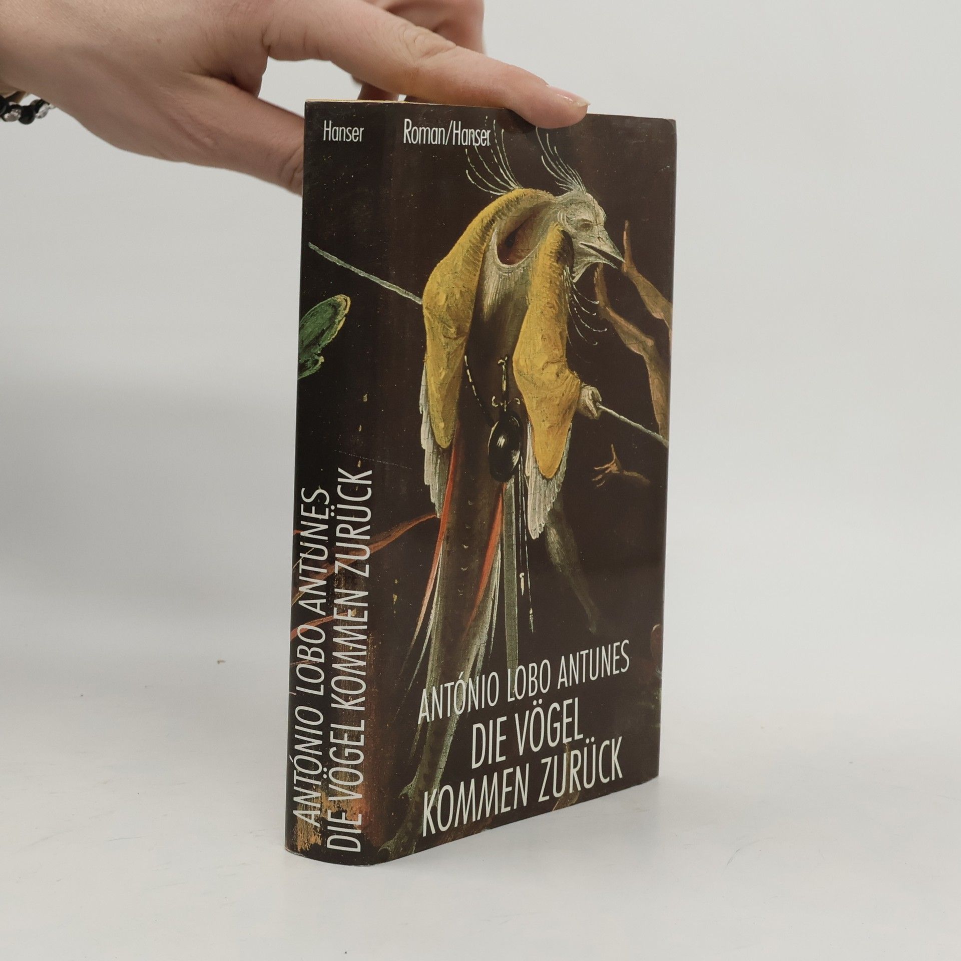 António Lobo Antunes Die Vögel kommen zurück