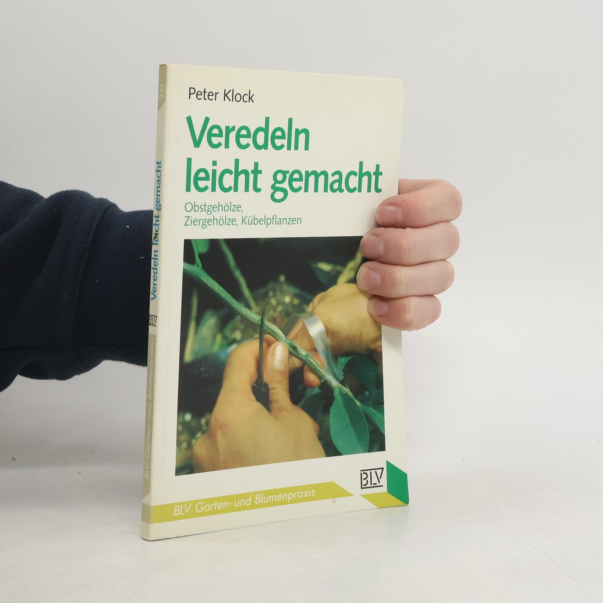 Peter Klock Veredeln leicht gemacht