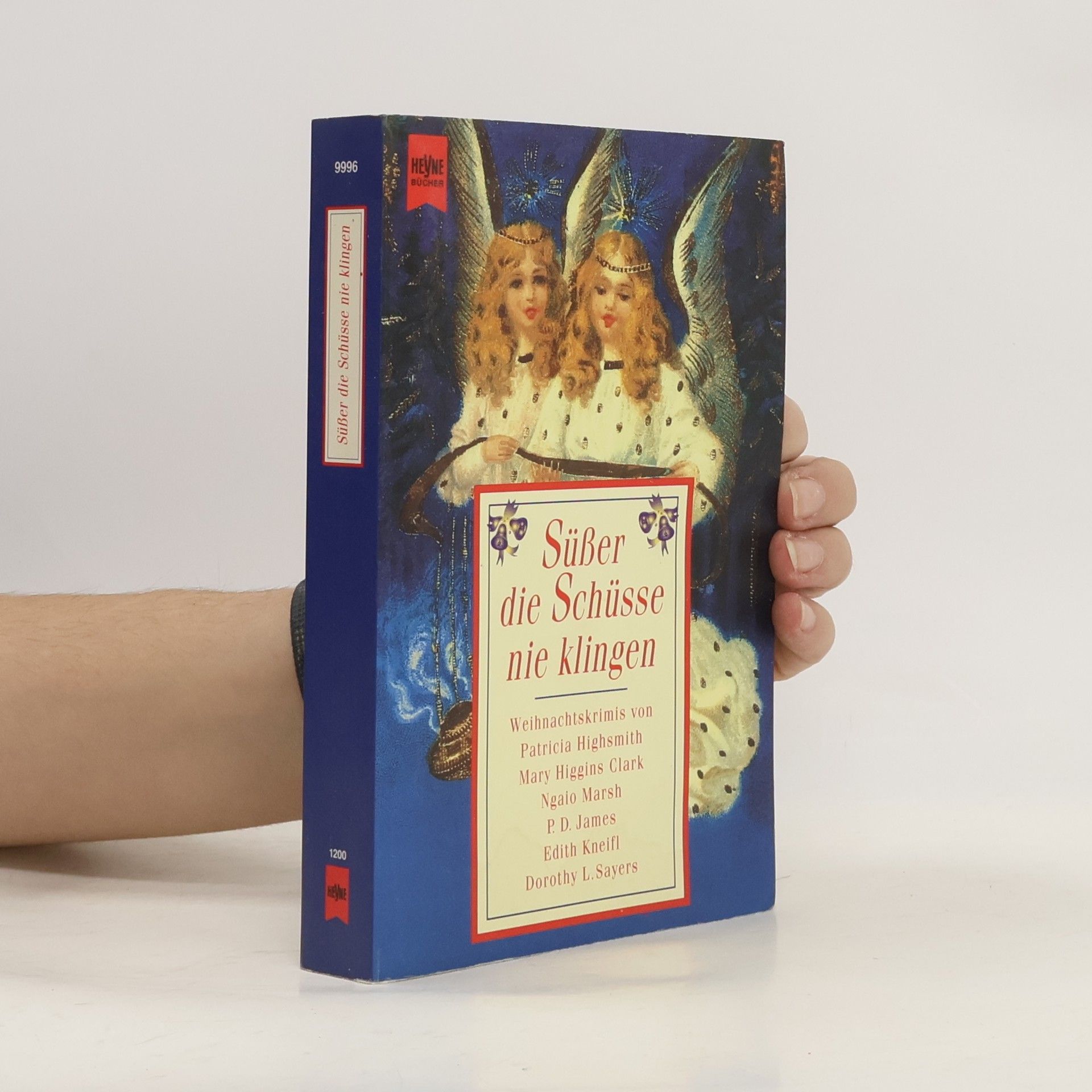 Kolektiv autorů Süßer die Schüsse nie klingen