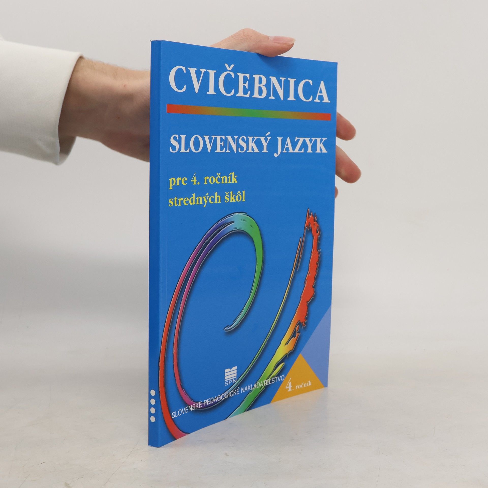 Cvičebnica: Slovenský jazyk pre 4. ročník stredných škol