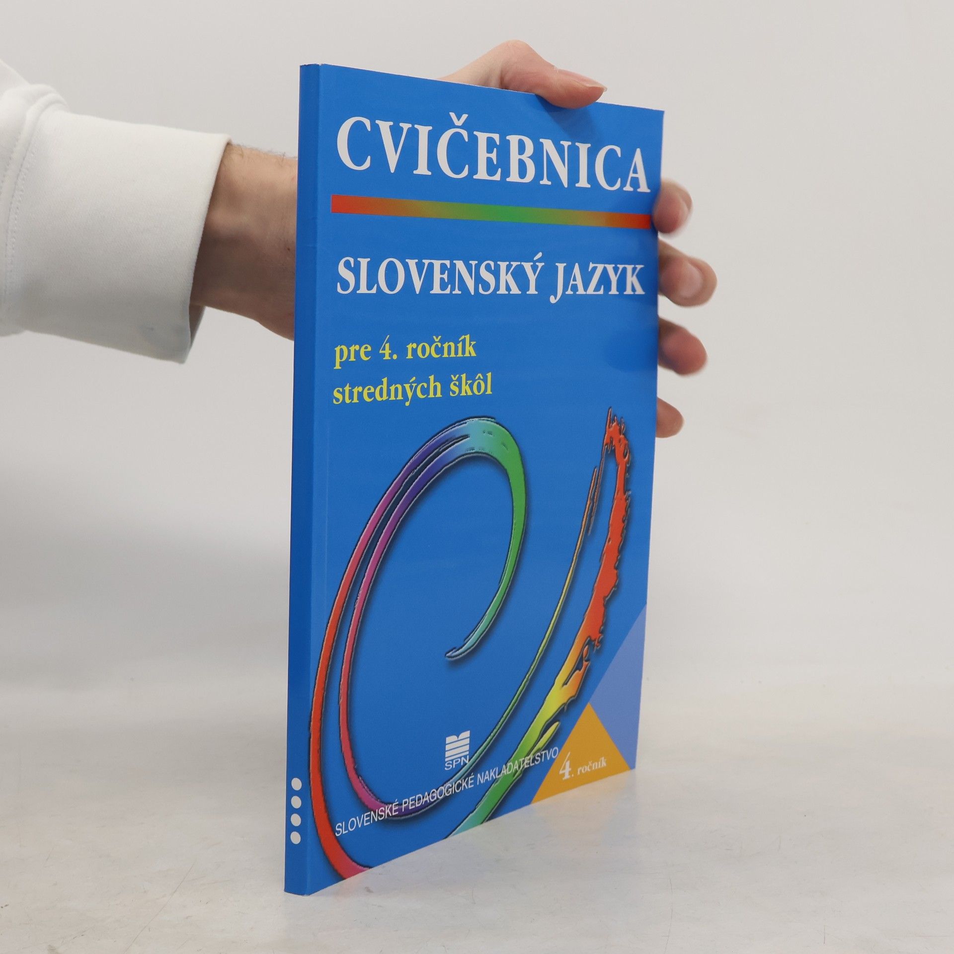 Monika Záborská Cvičebnica: Slovenský jazyk pre 4. ročník stredných škol