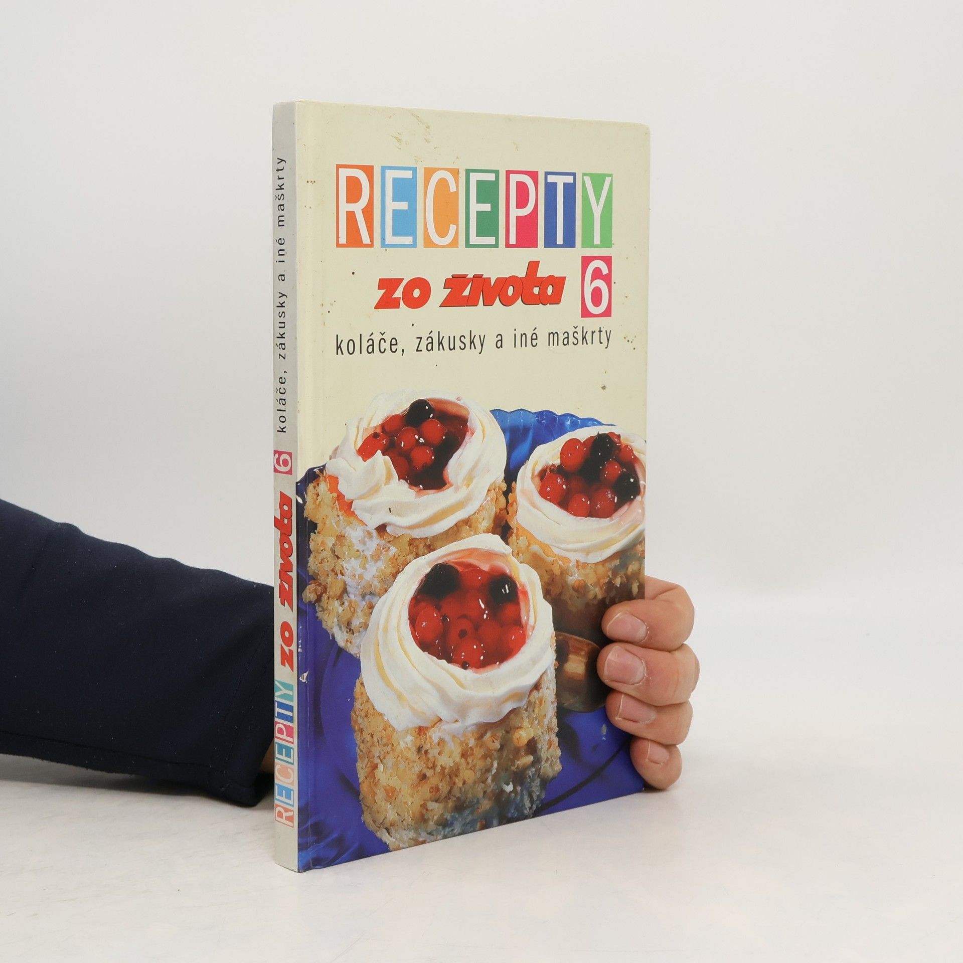 Recepty zo života 6