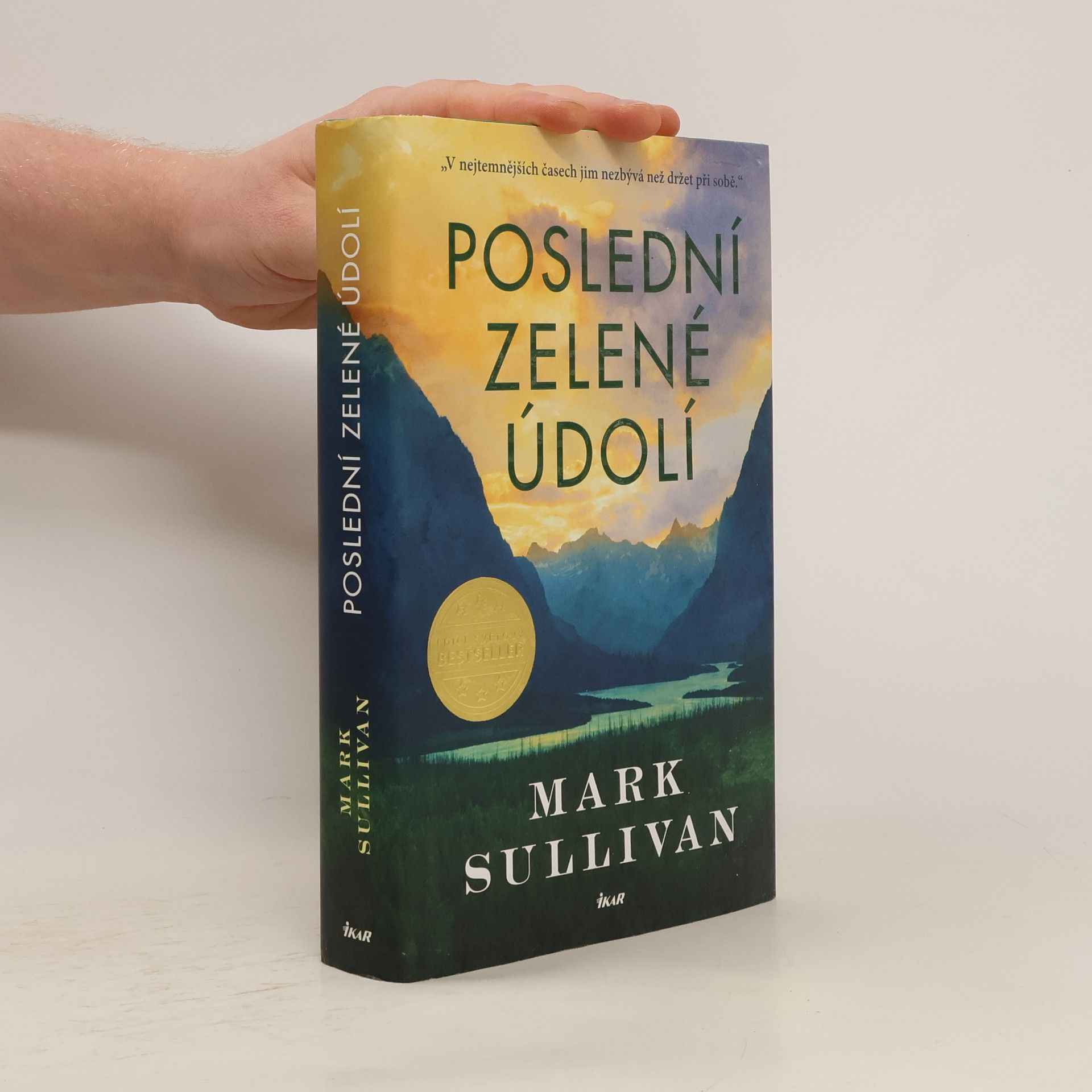 Mark T. Sullivan Poslední zelené údolí