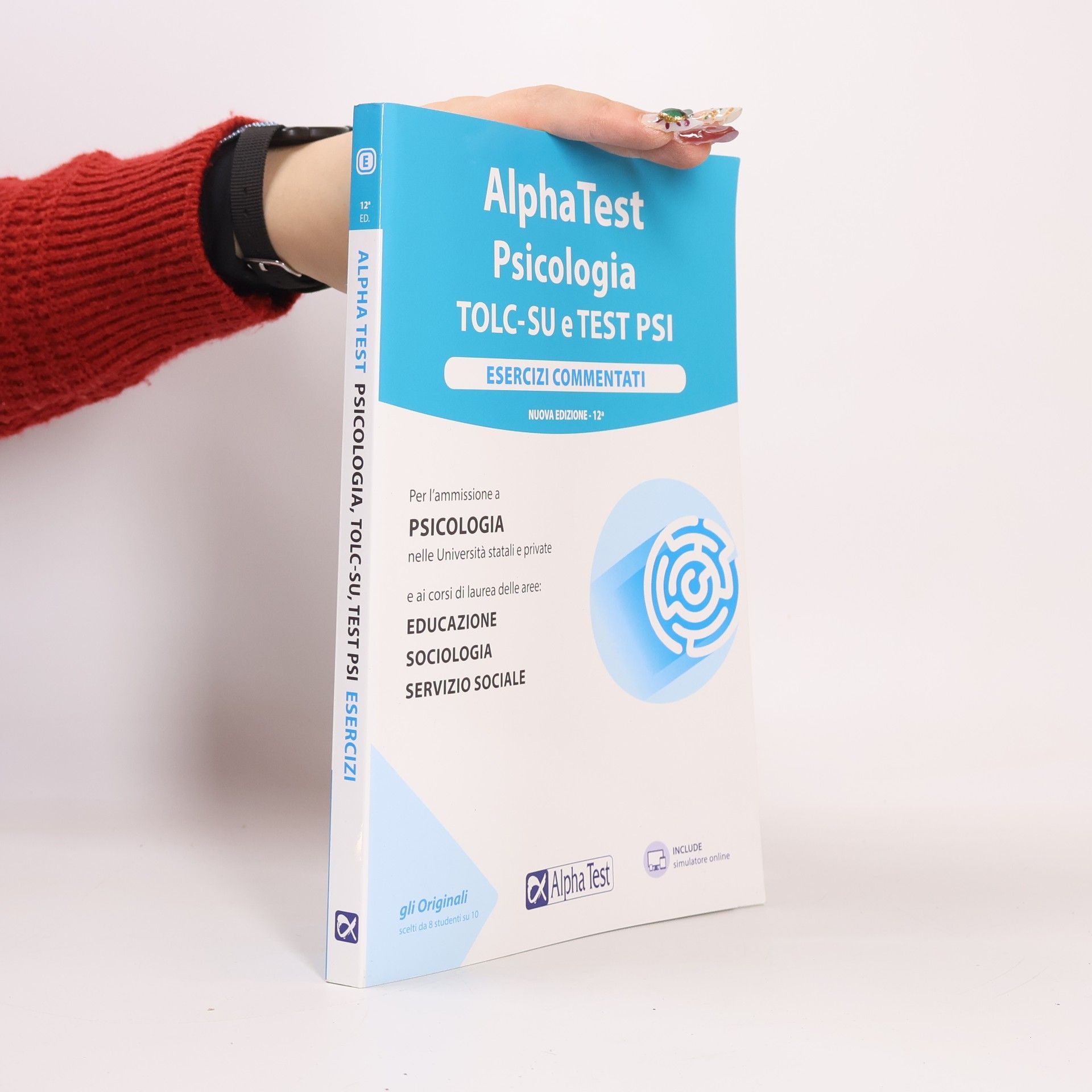 Massimiliano Bianchini Alpha Test. Psicologia. TOLC-SU e TEST PSI. Esercizi commentati