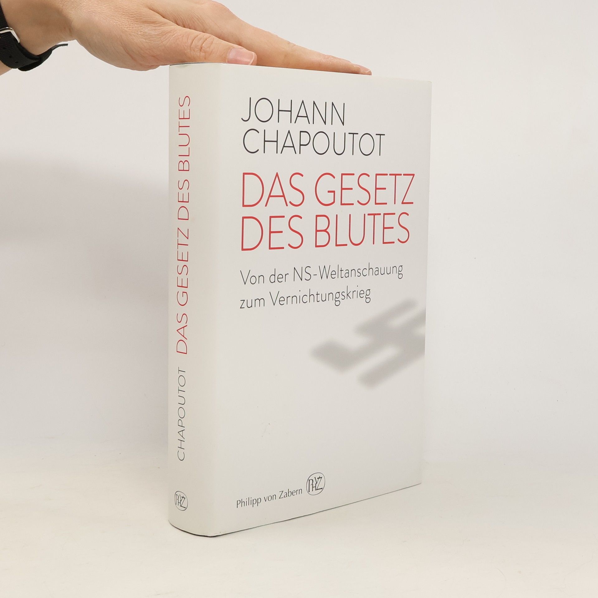 Johann Chapoutot Das Gesetz des Blutes