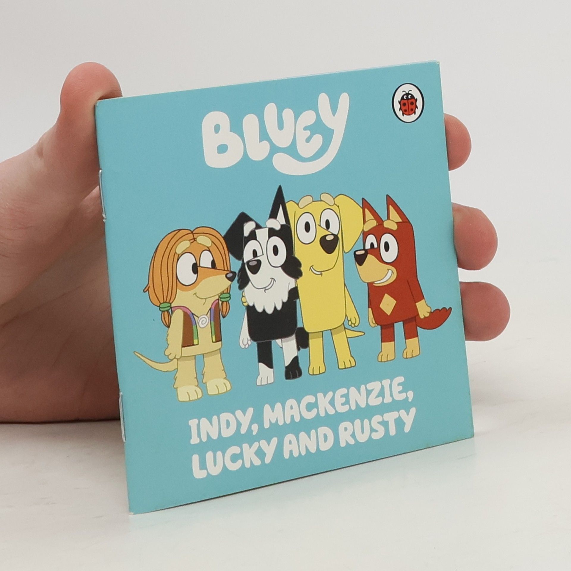 AA.VV. Bluey. Indy, Mackenzie, Lucky and Rusty
