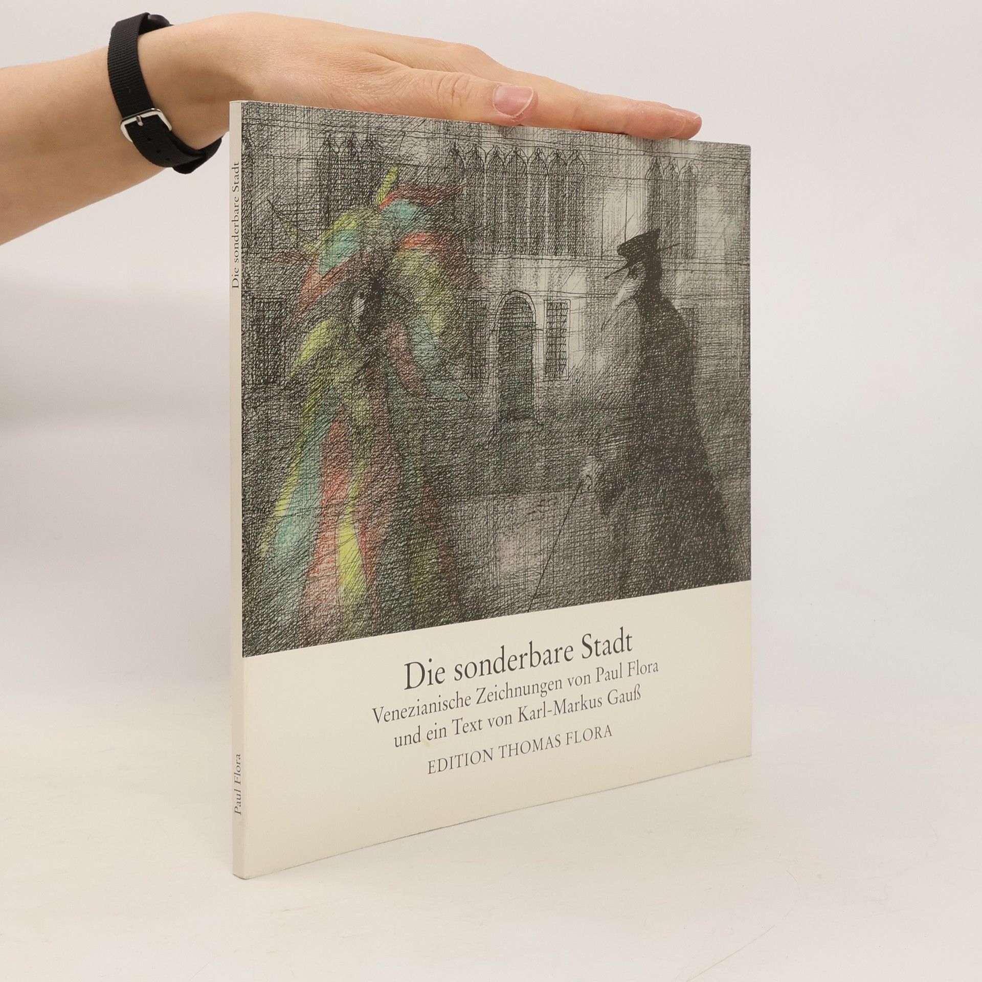 Karl-Markus Gauß Die sonderbare Stadt