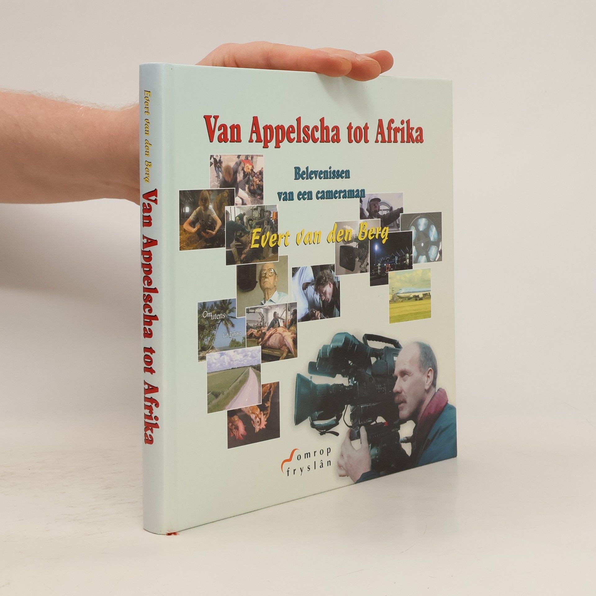 Evert van den Berg Van Appelscha tot Afrika