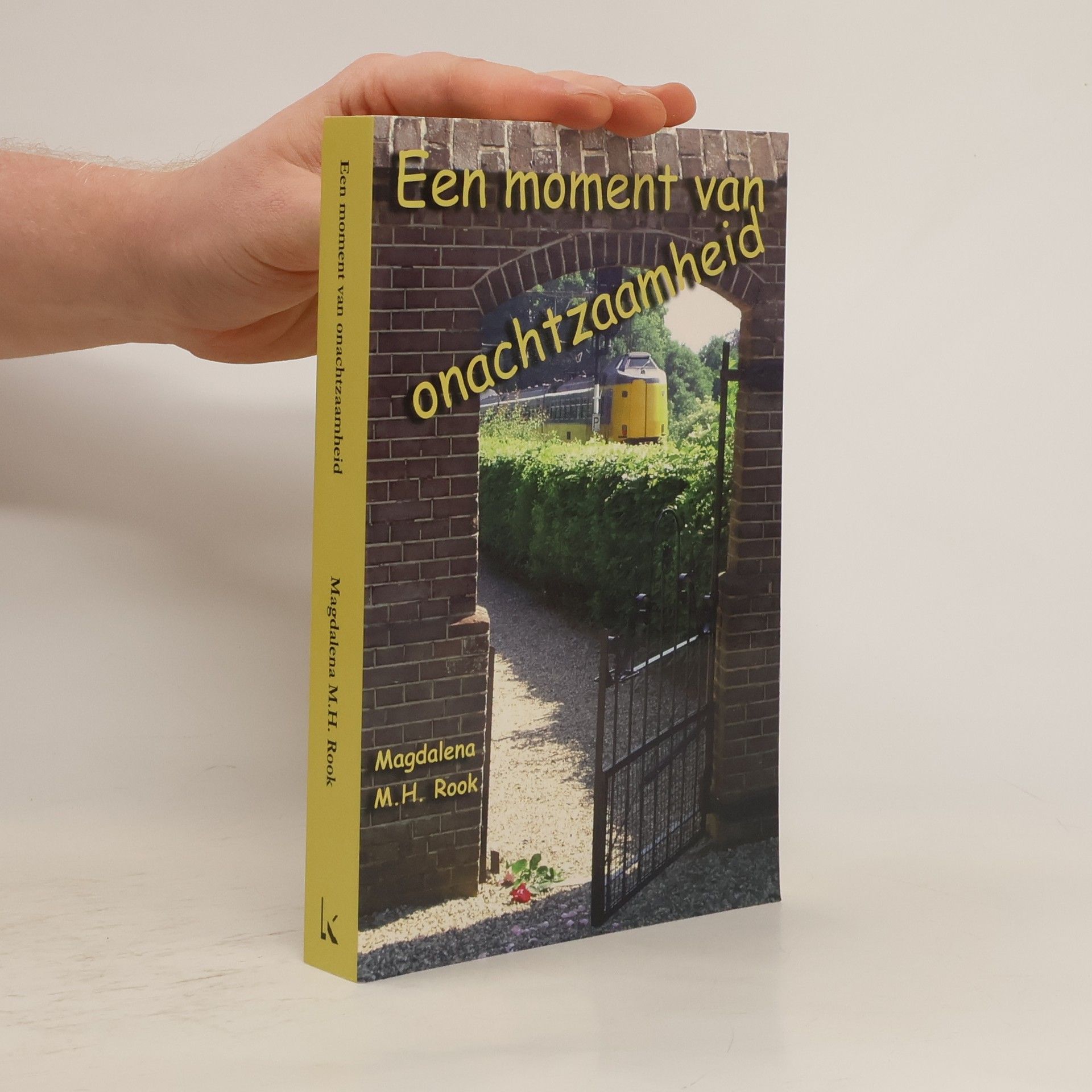 Magdalena M.H. Rook Een moment van onachtzaamheid