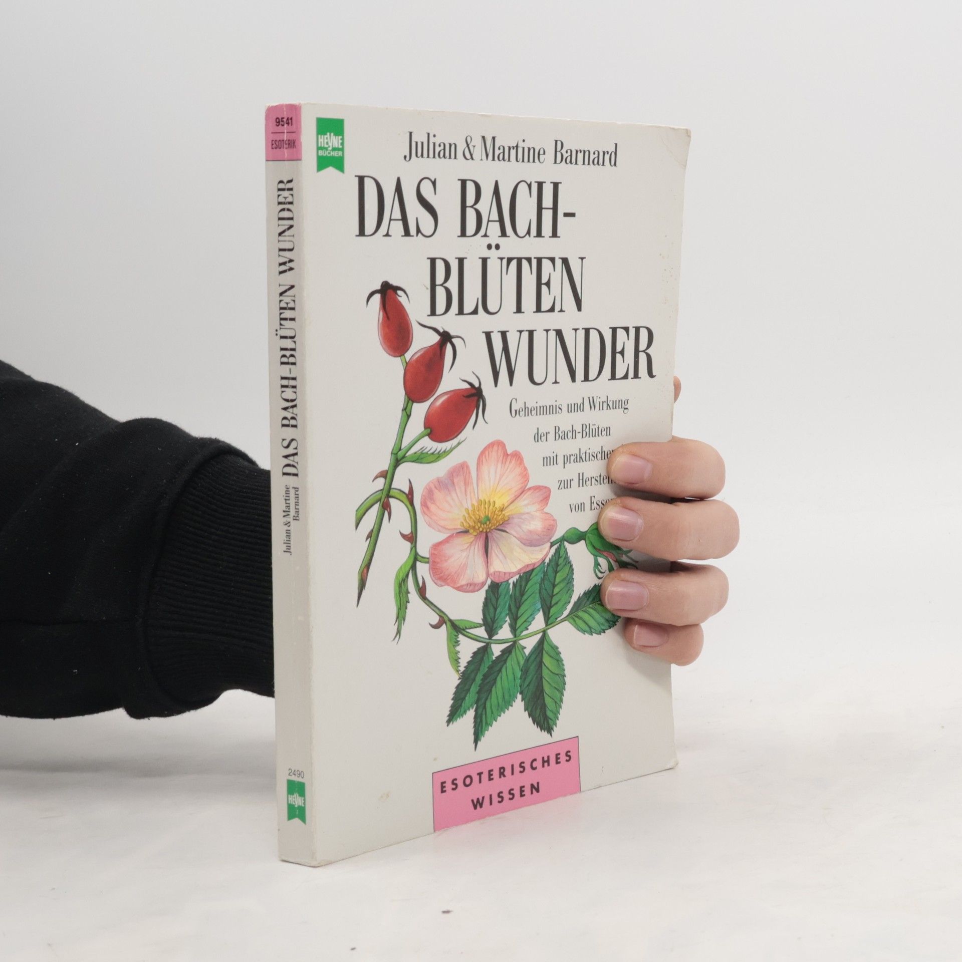 Julian Barnard Das Bach-Blüten-Wunder
